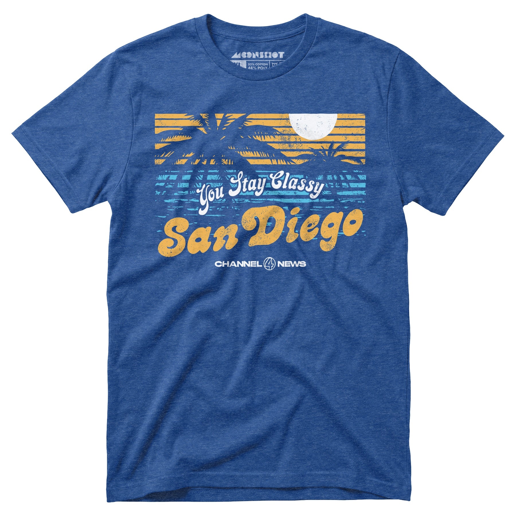 You Stay Classy San Diego - Unisex T-Shirt