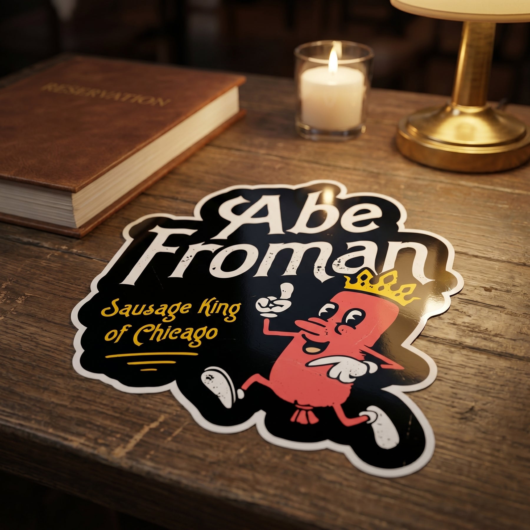 Abe Froman - Sausage King of Chicago - Sticker
