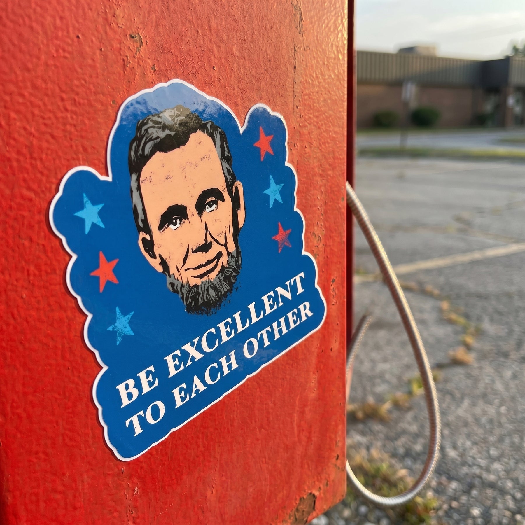 Be Excellent To Each Other - Sticker