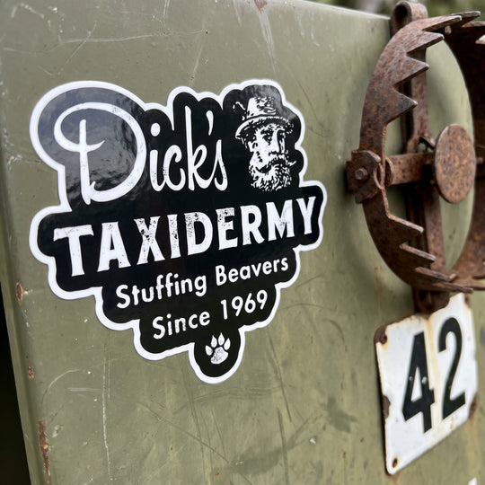 Dick's Taxidermy - Sticker