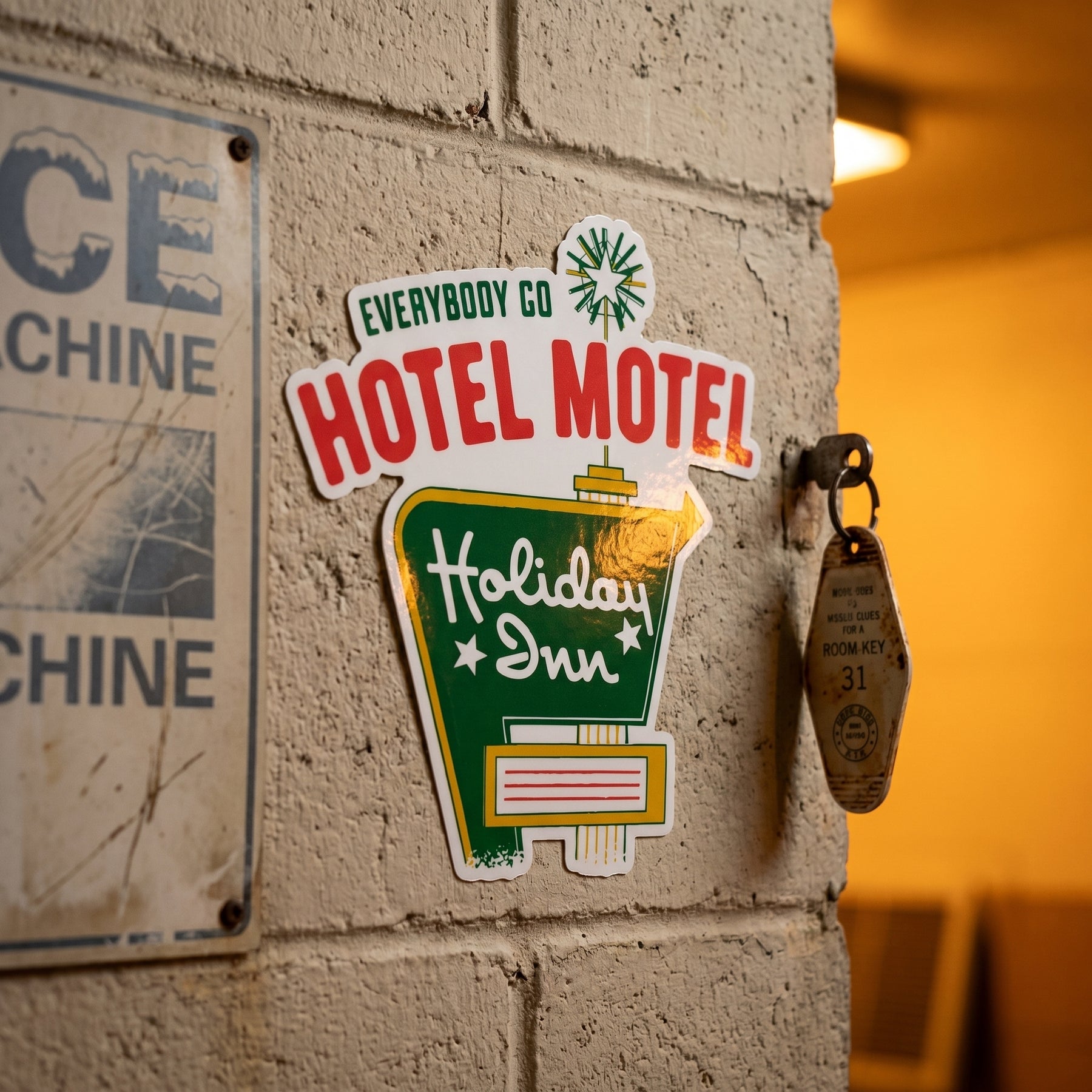 Everybody Go Hotel, Motel, Holiday Inn - Sticker