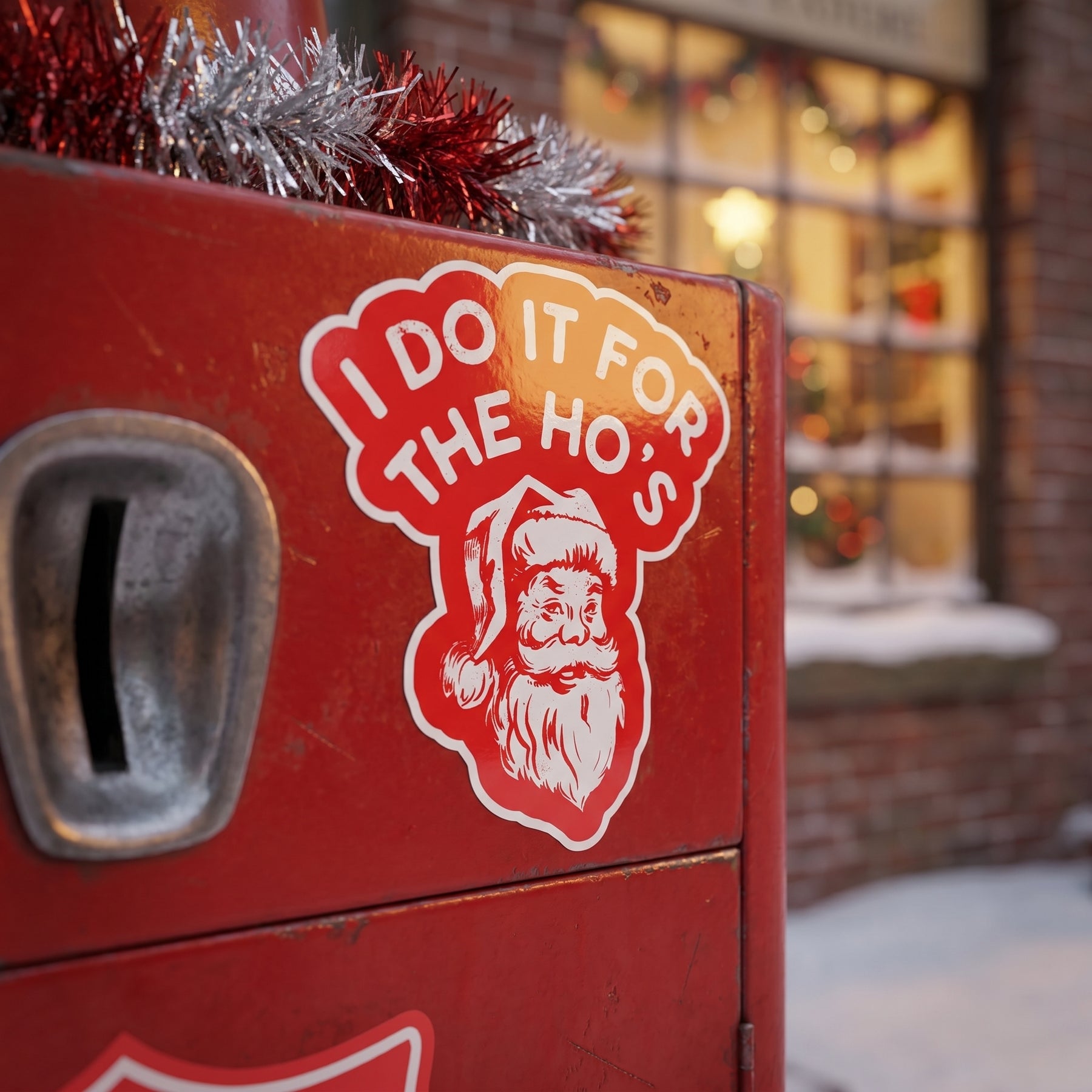 I Do it For The Ho's - Sticker