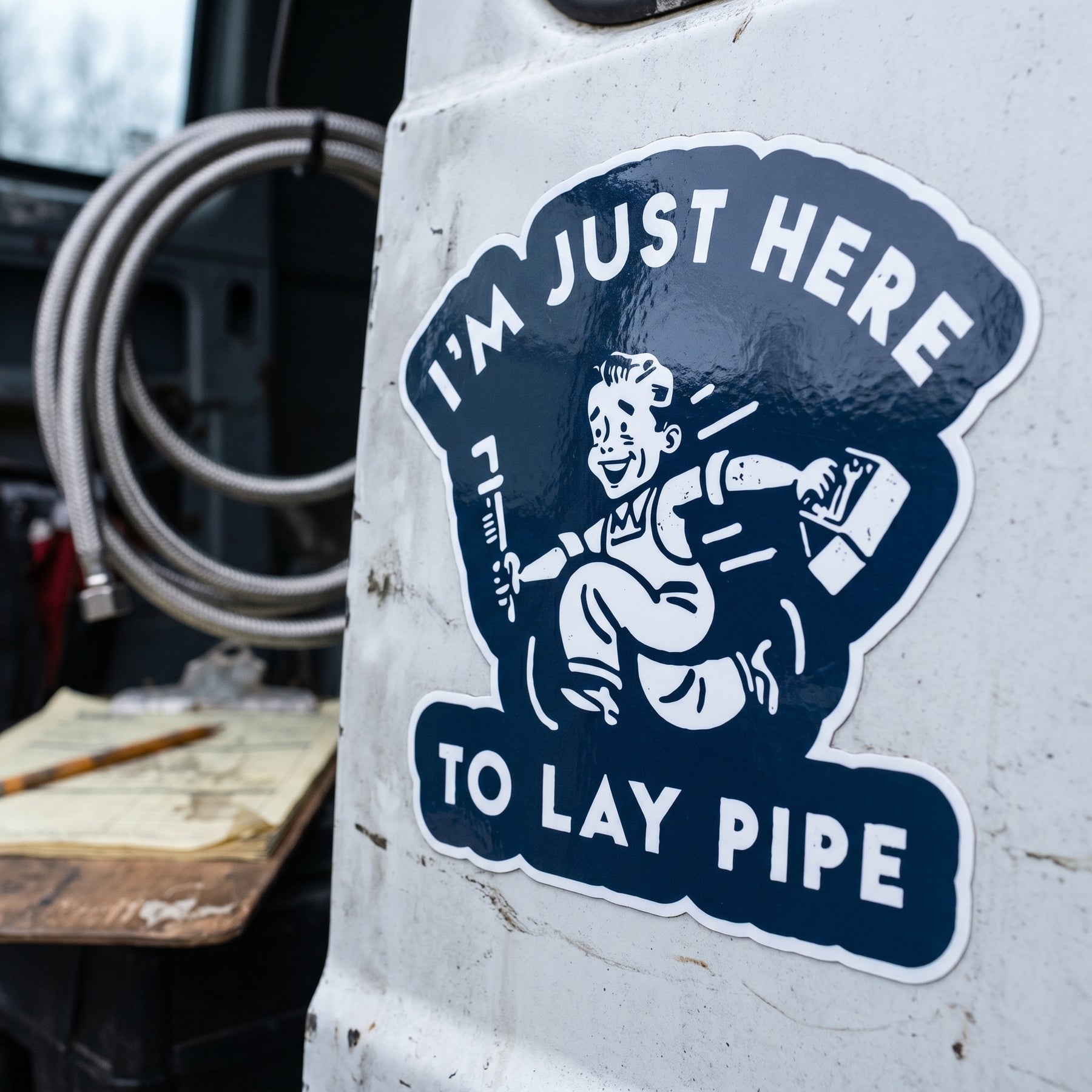 I'm Just Here to Lay Pipe - Sticker