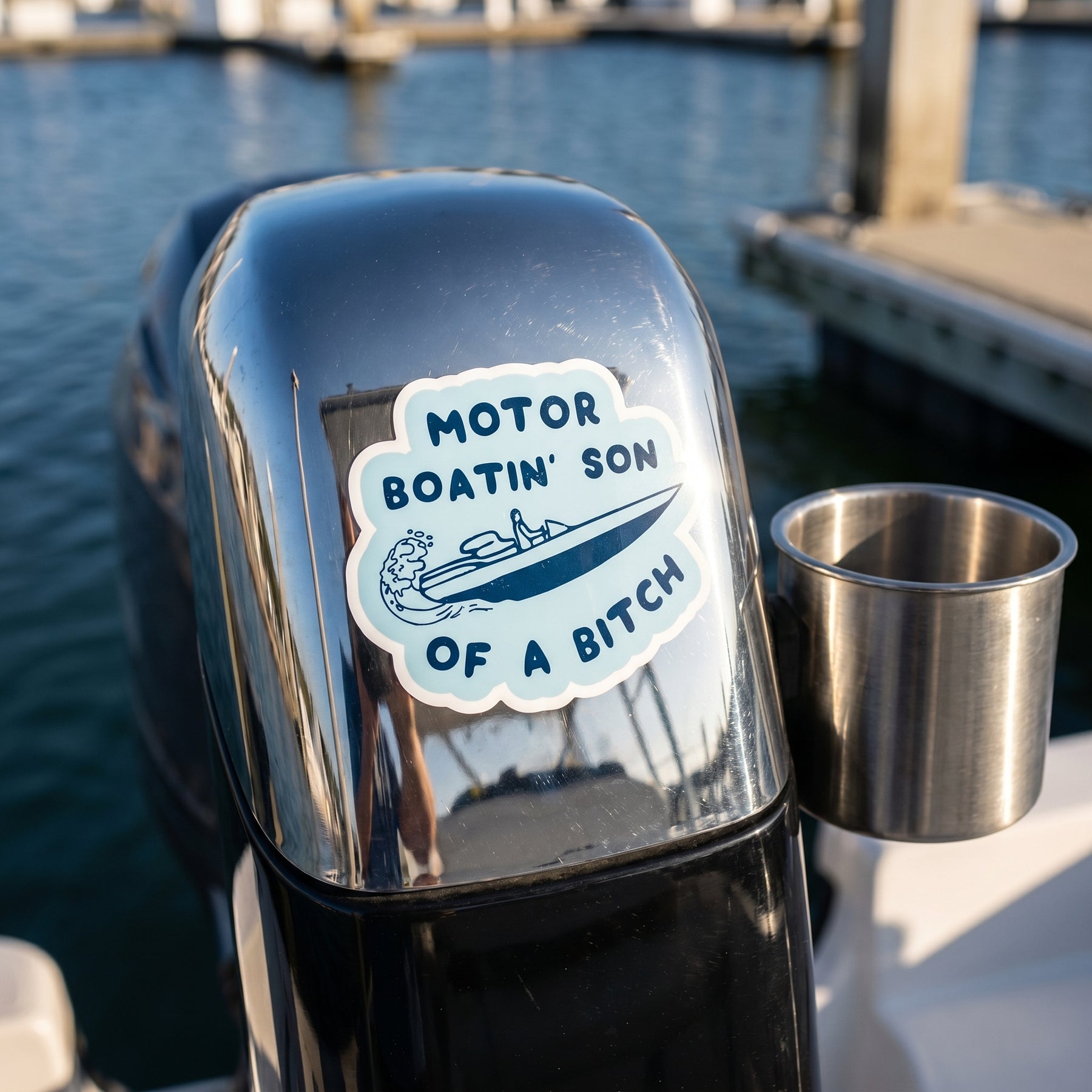 Motor Boatin' Son Of a Bitch - Sticker