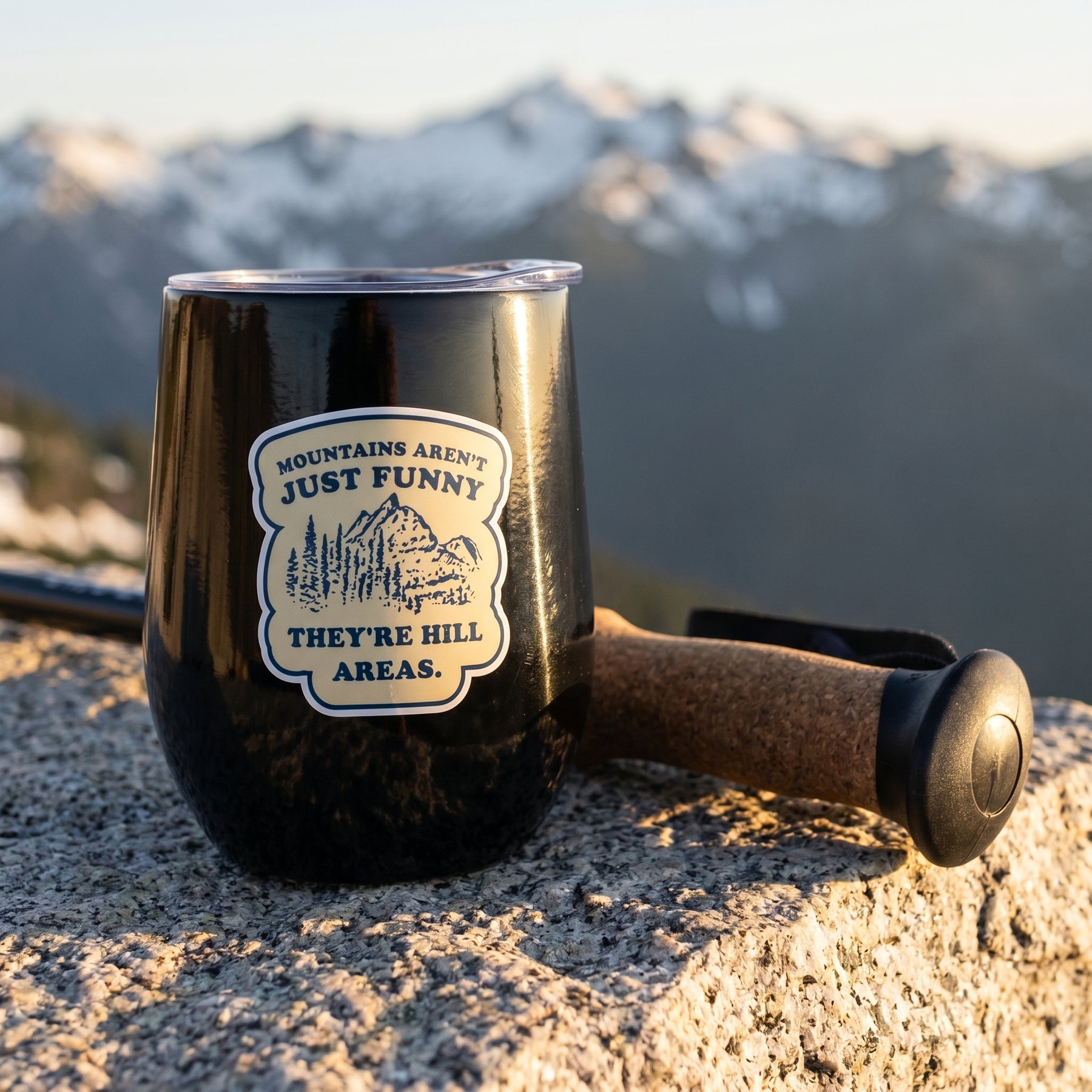 Mountains Aren't Just Funny - Sticker