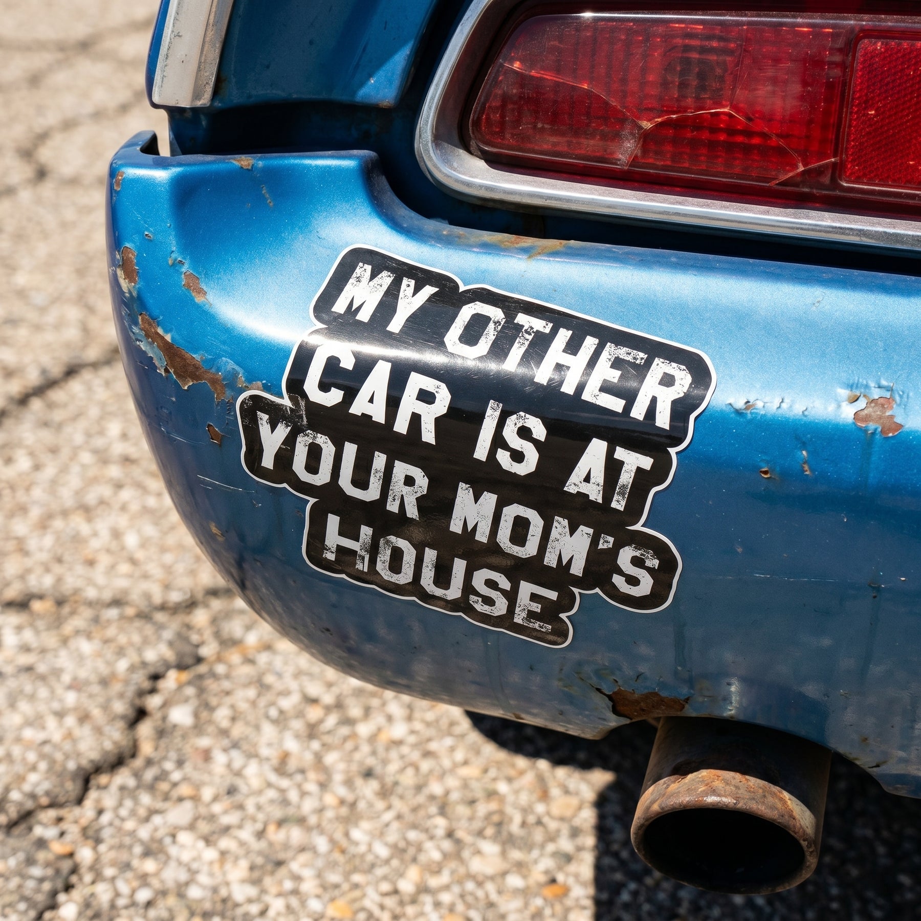 My Other Car Is At Your Mom's House - Sticker