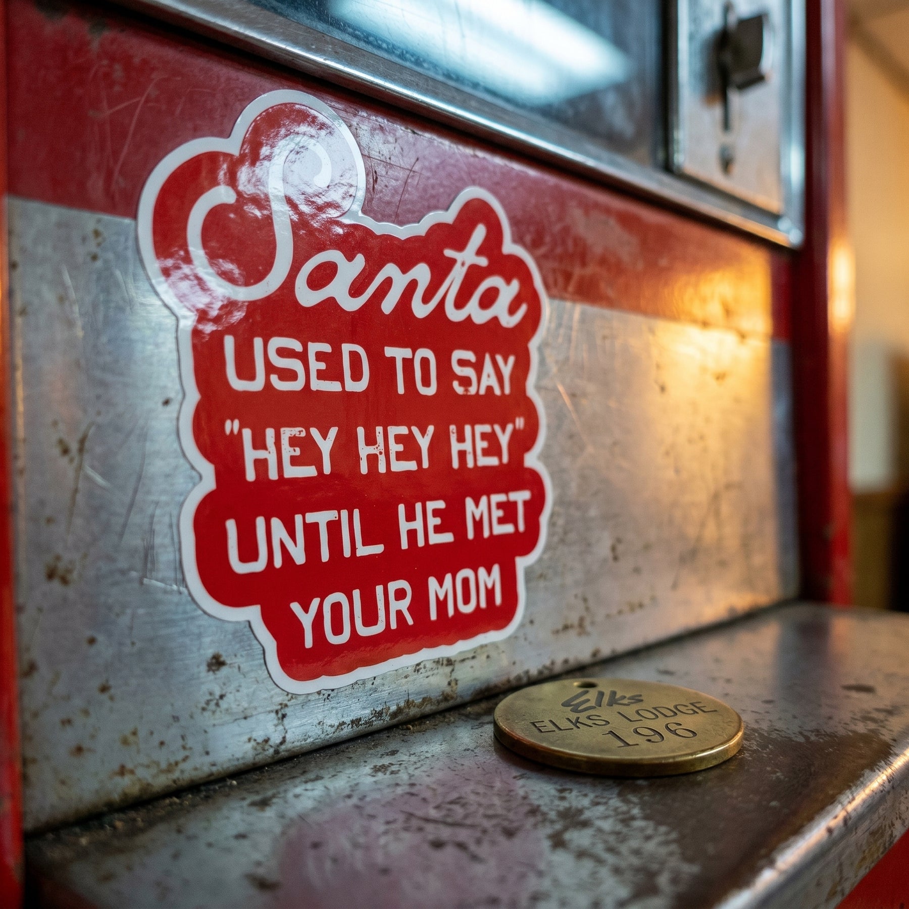 Santa Used To Say Hey Hey Hey - Sticker