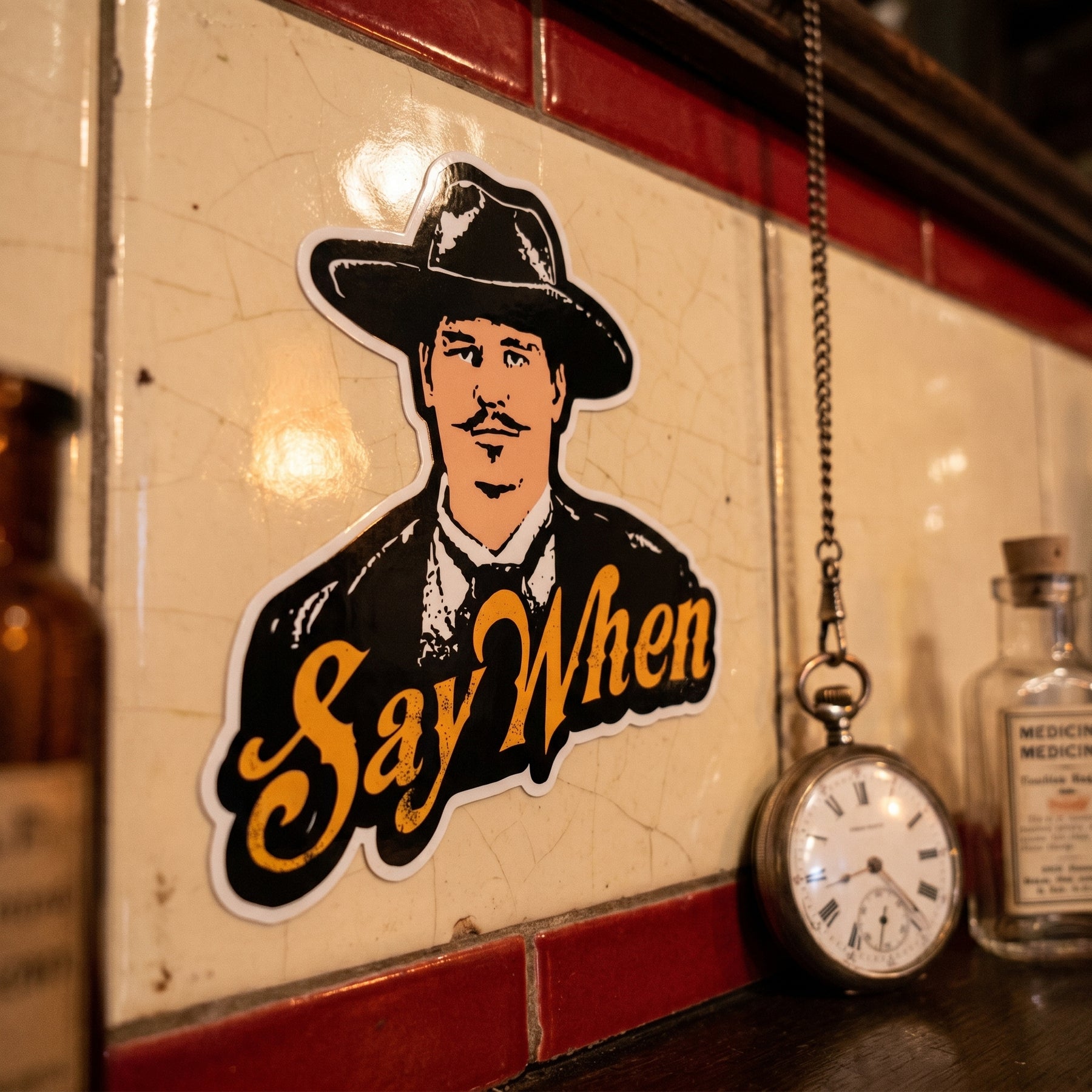Say When - Sticker