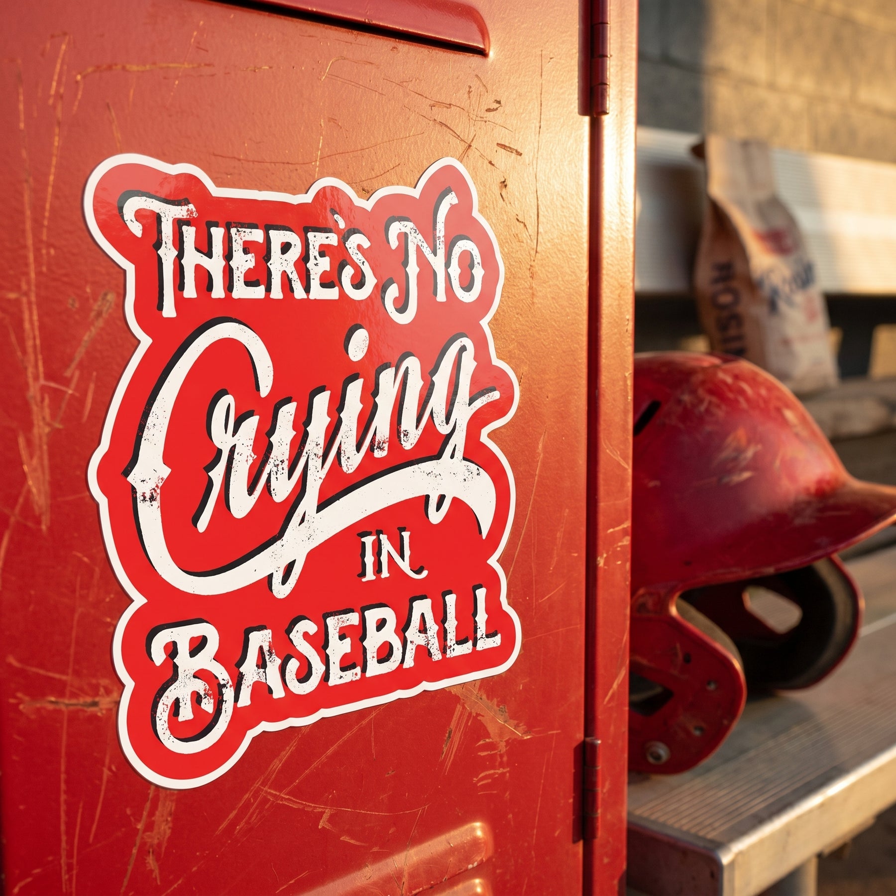 There's No Crying in Baseball - Sticker