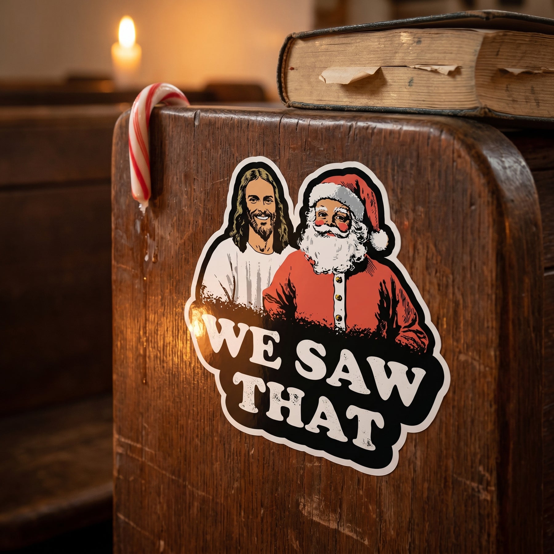 We Saw That - Sticker