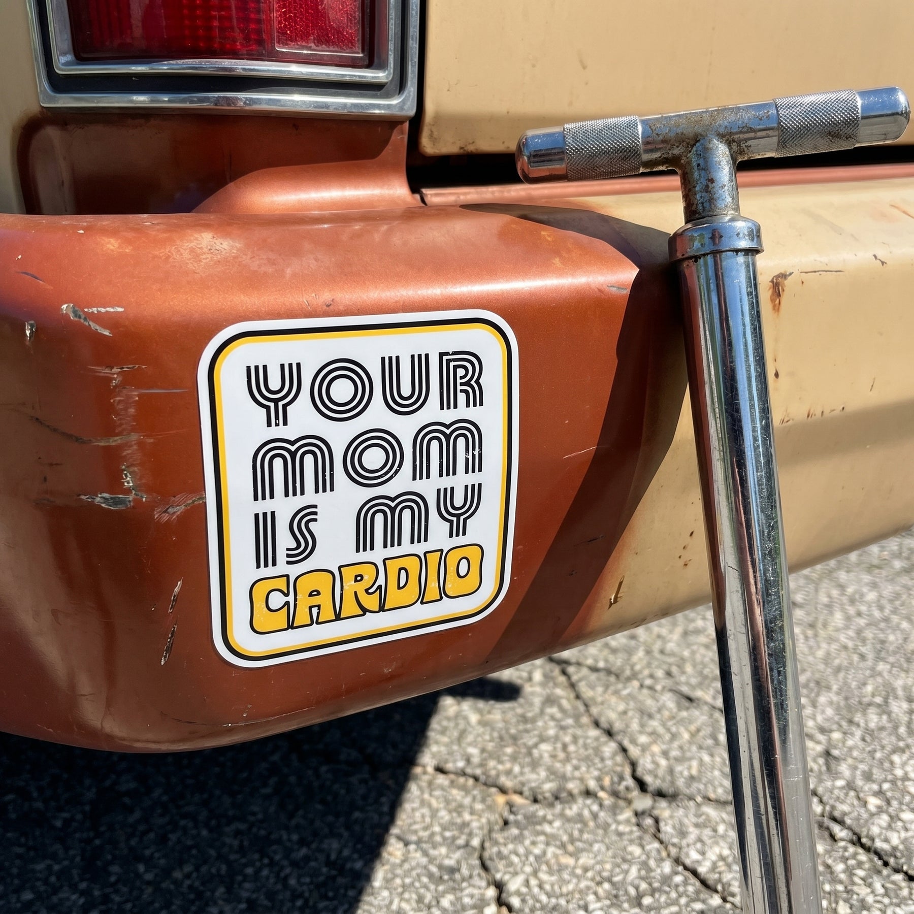 Your Mom is My Cardio - Sticker