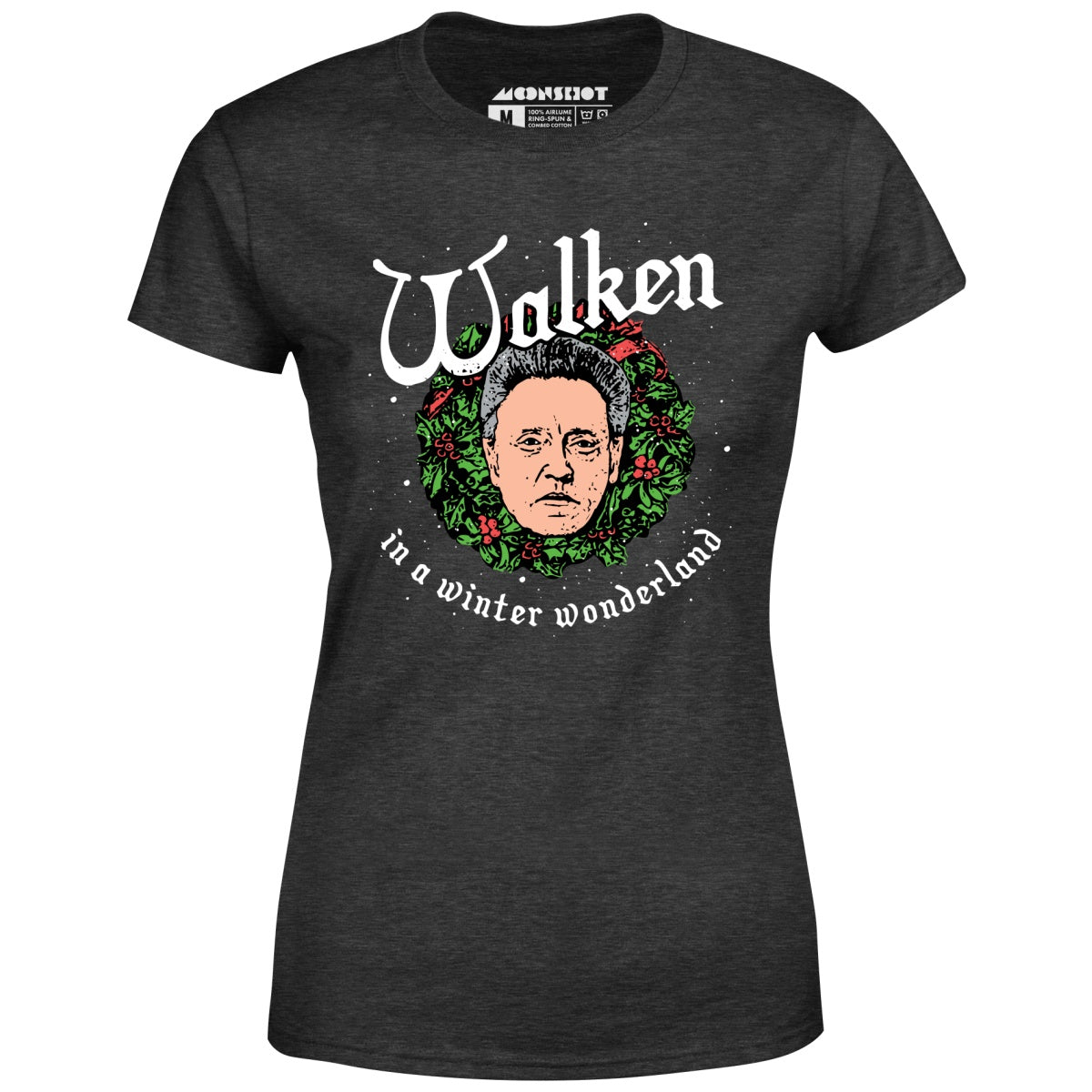 Walken in a Winter Wonderland - Women's T-Shirt