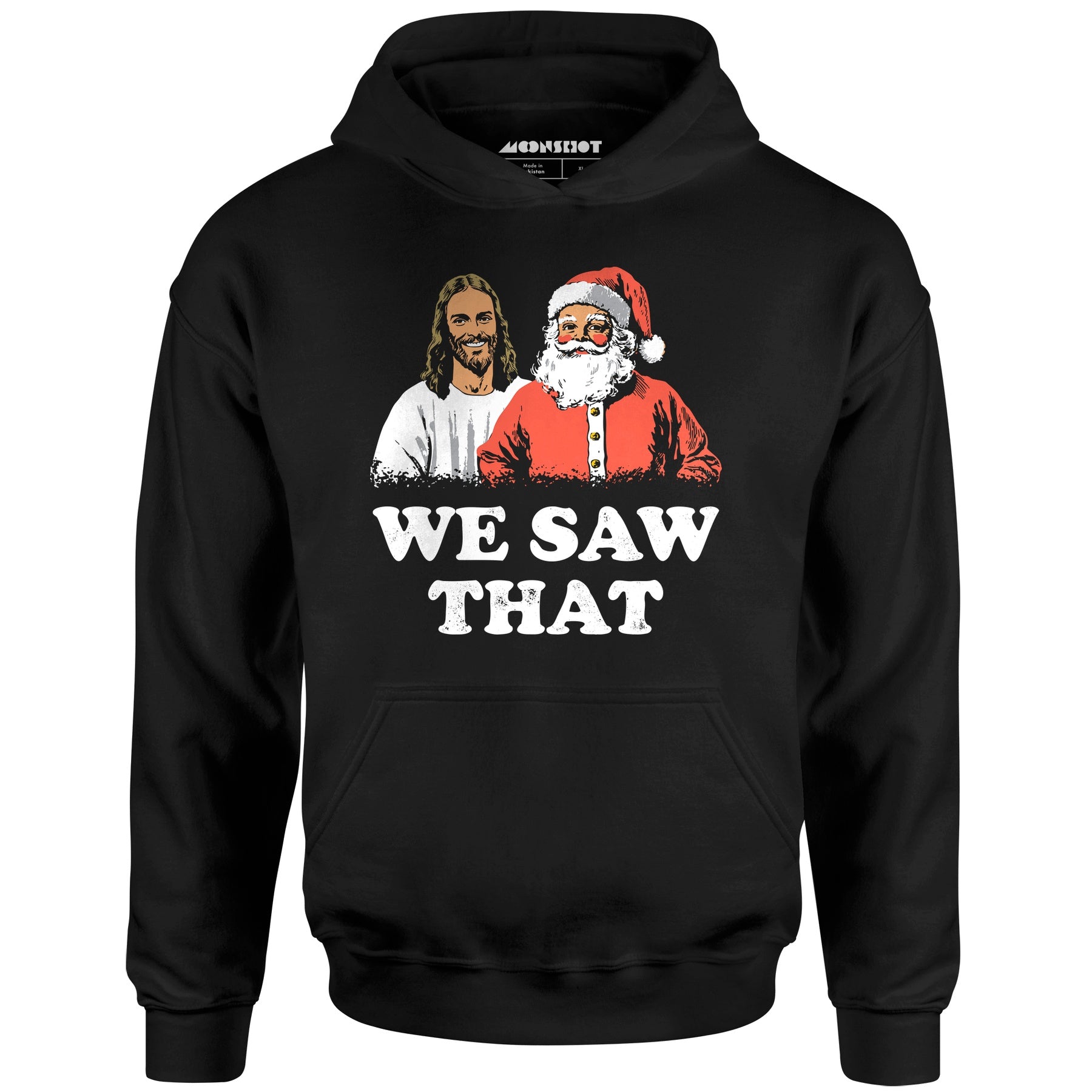 We Saw That - Unisex Hoodie