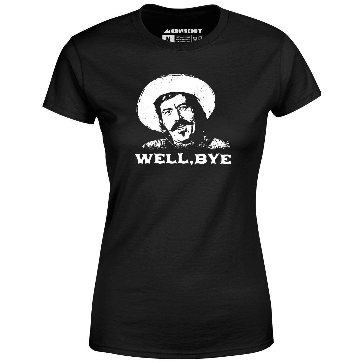 Well, Bye - Tombstone - Women's T-Shirt