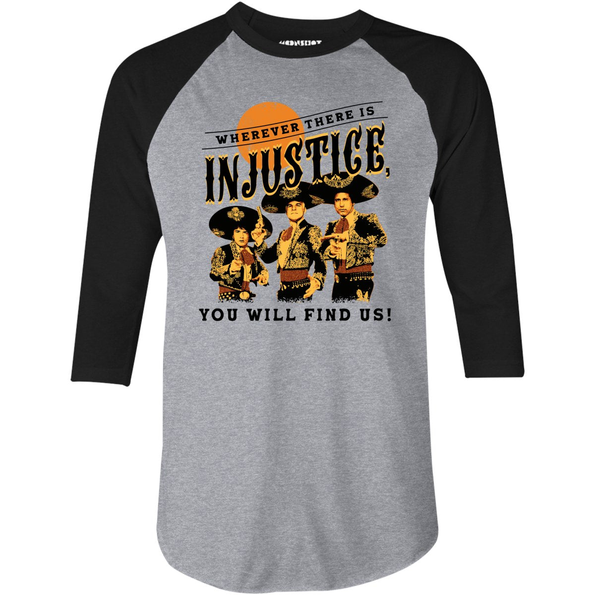 Wherever There is Injustice - 3/4 Sleeve Raglan T-Shirt