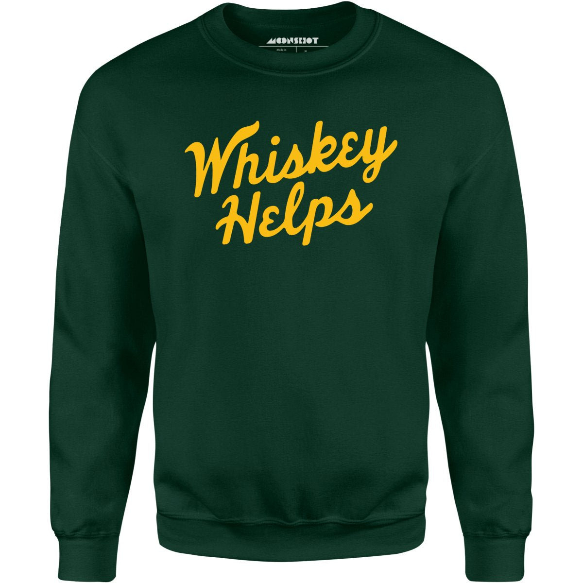 Whiskey Helps - Unisex Sweatshirt