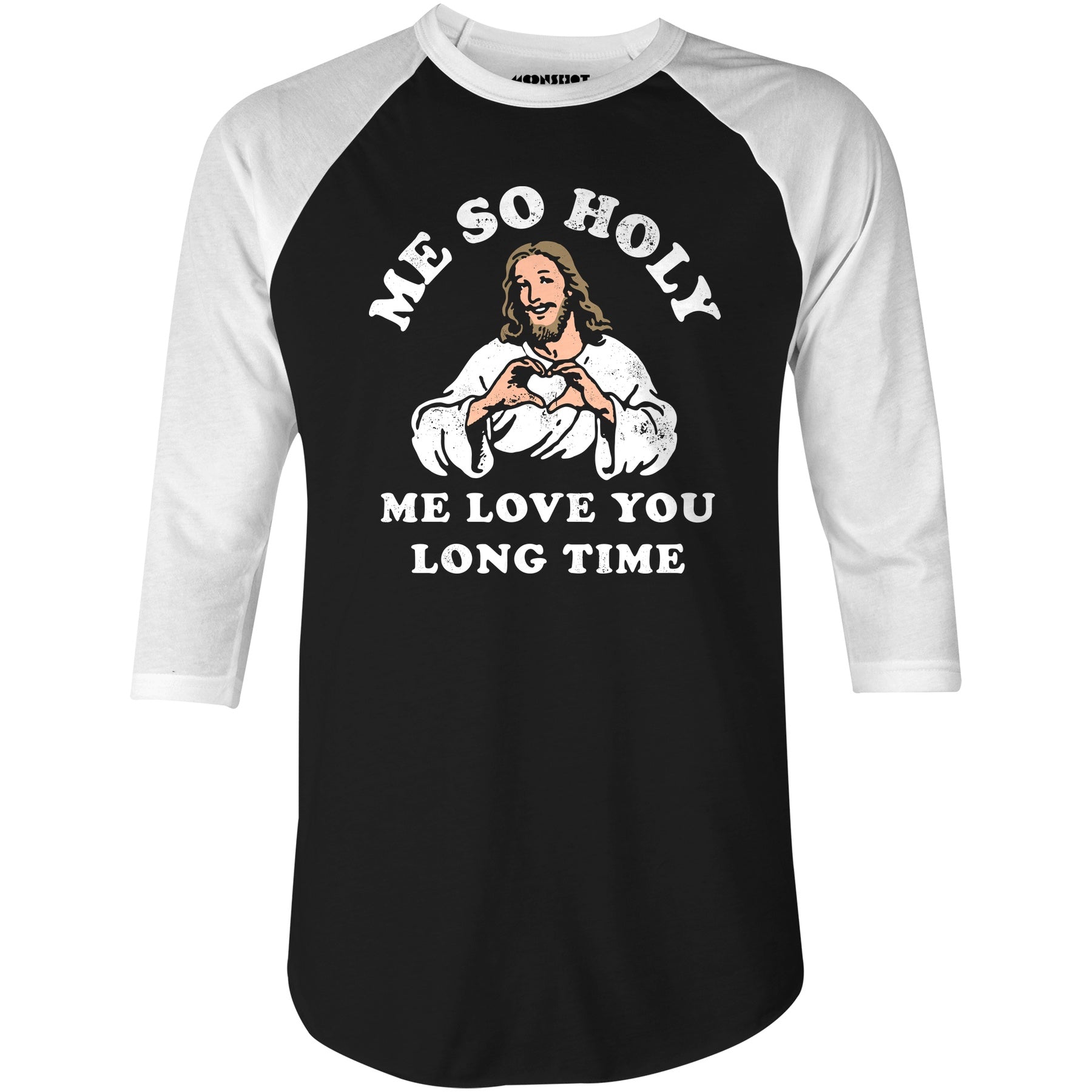 Me So Holy - 3/4 Sleeve Raglan T-Shirt