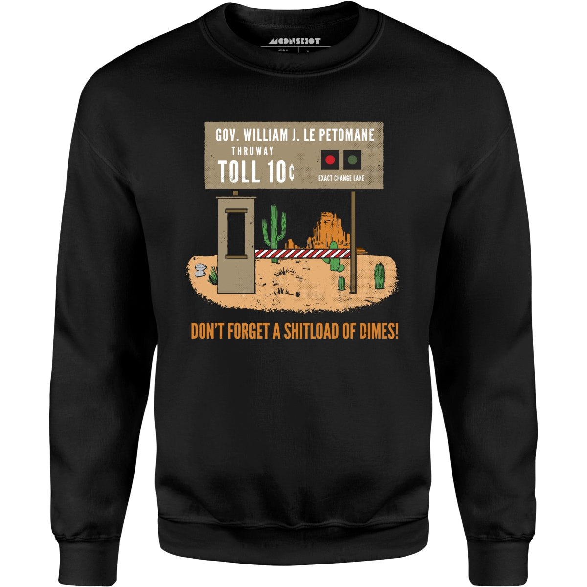 William J. Le Petomane Thruway - Unisex Sweatshirt