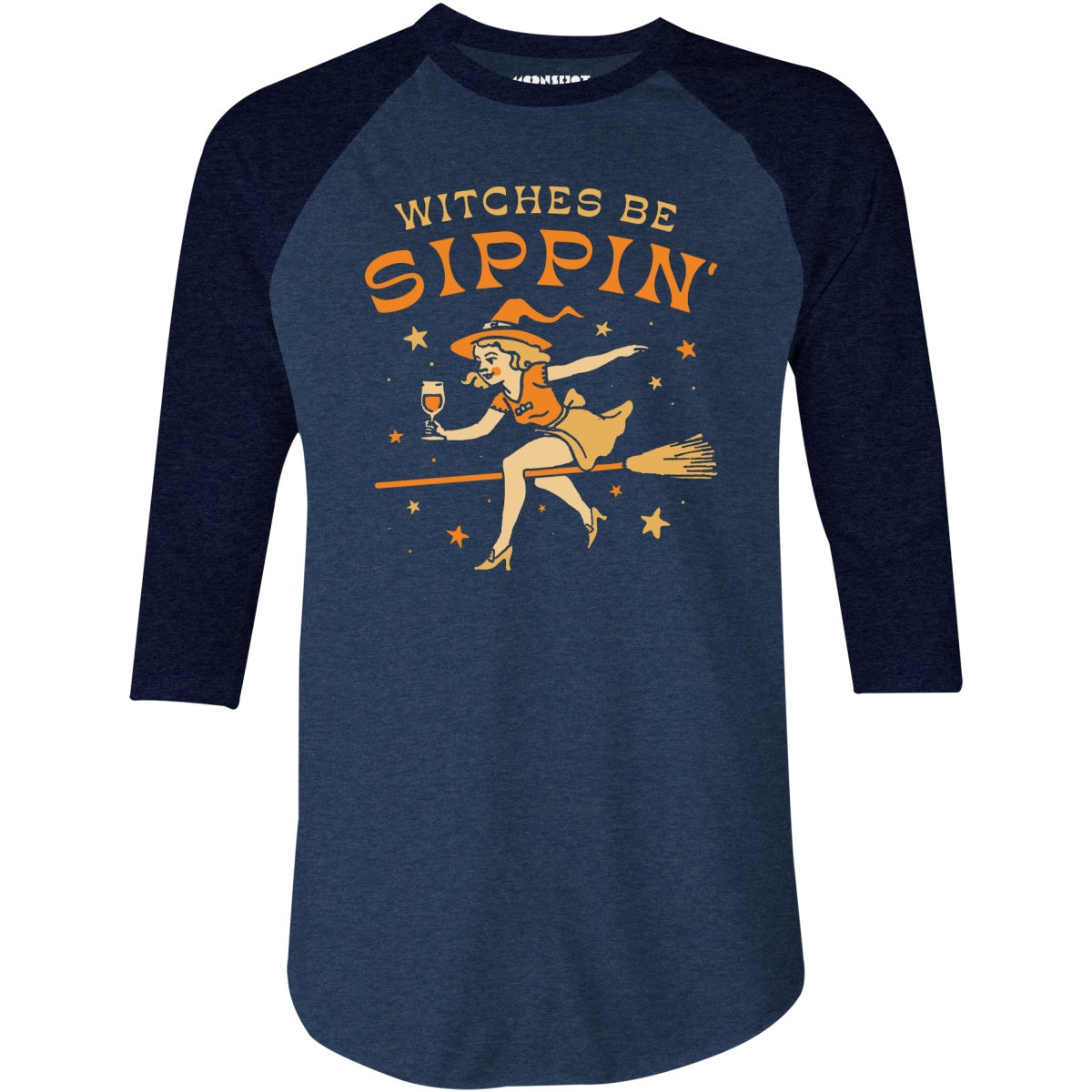 Witches be Sippin' - 3/4 Sleeve Raglan T-Shirt