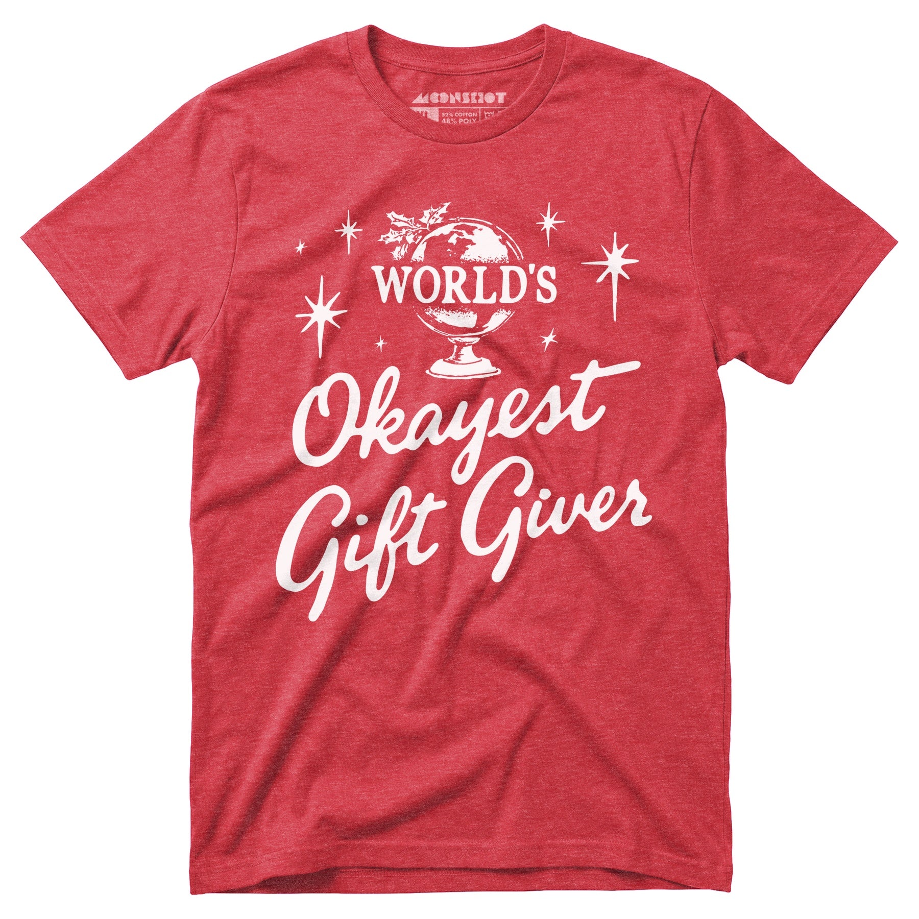 World's Okayest Gift Giver - Unisex T-Shirt