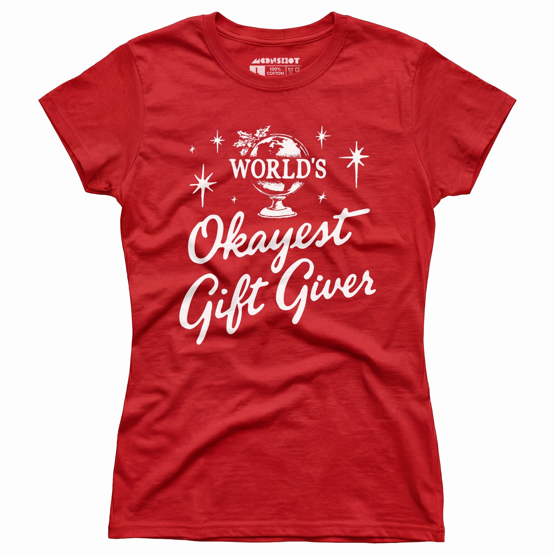 World's Okayest Gift Giver - Women's T-Shirt
