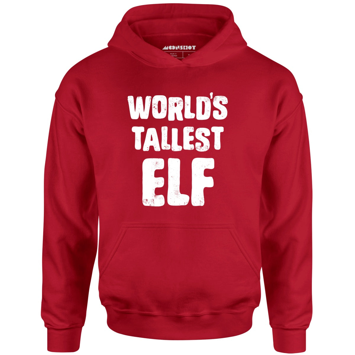 World's Tallest Elf - Unisex Hoodie