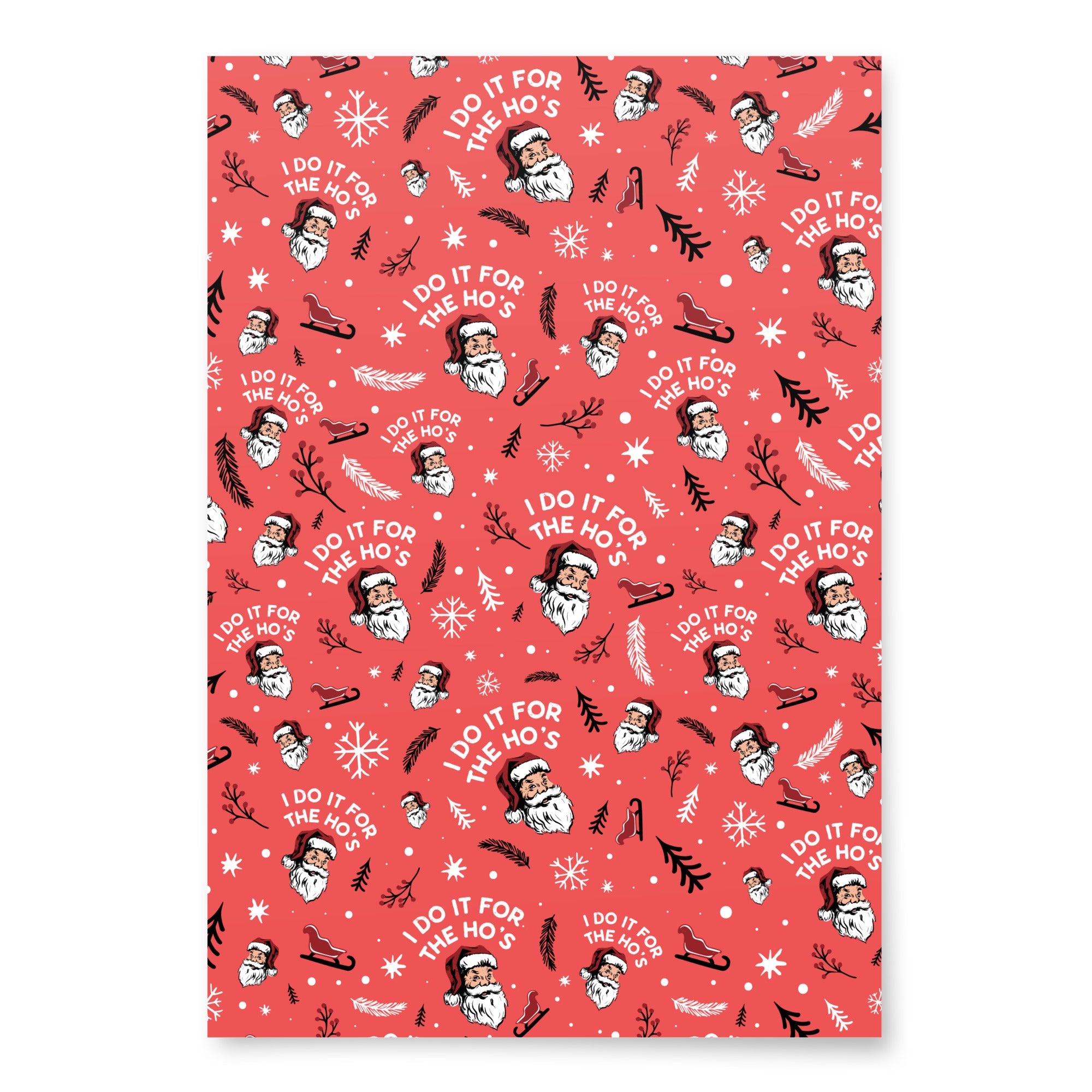 I Do it For The Ho's - Wrapping Paper Sheets (3)
