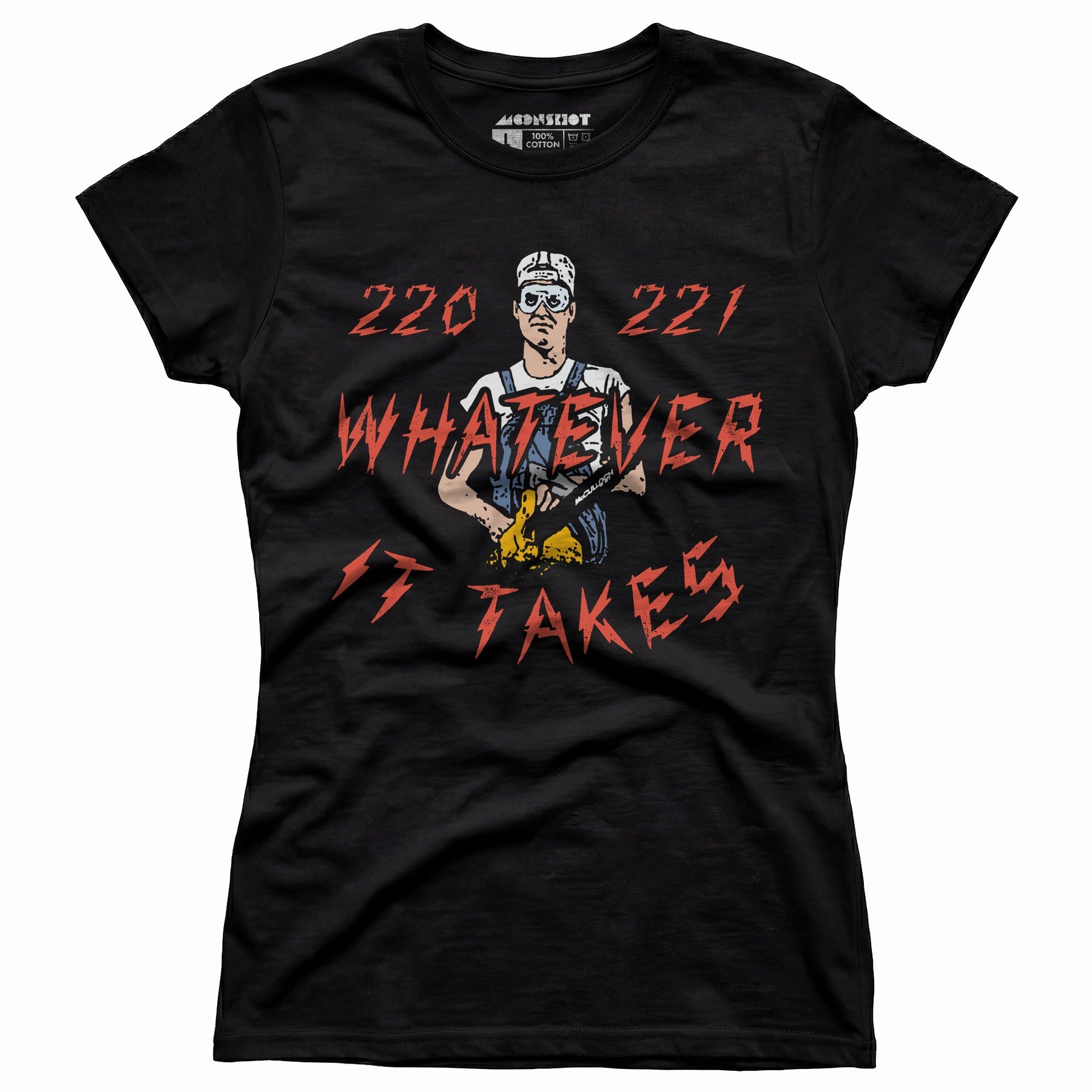 220 221 Whatever it Takes - Women's T-Shirt
