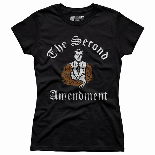 2nd Amendment - Right to Bear Arms - Women's T-Shirt