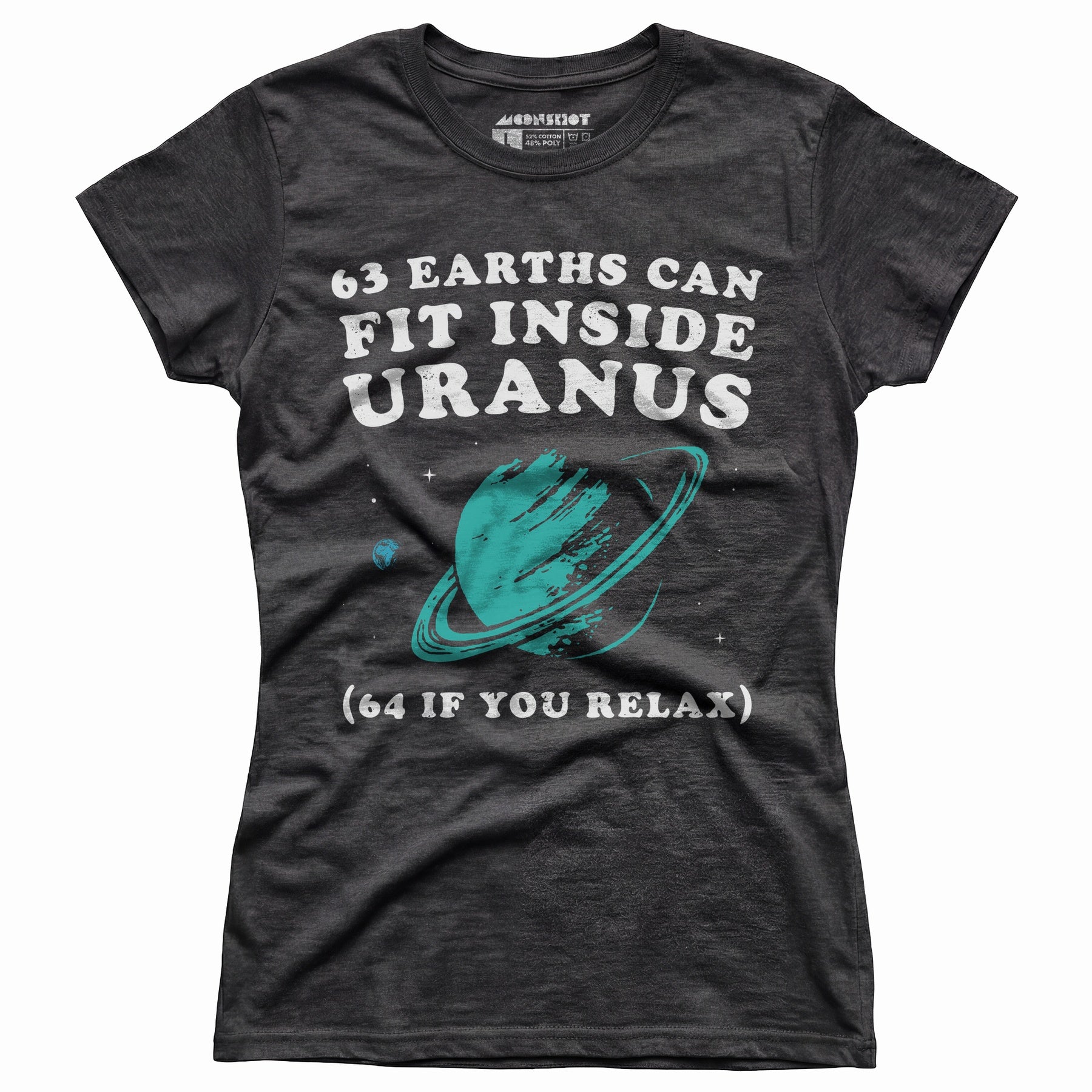 63 Earths Can Fit Inside Uranus - Women's T-Shirt