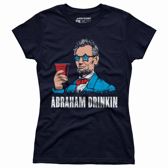 Abraham Drinkin - Women's T-Shirt