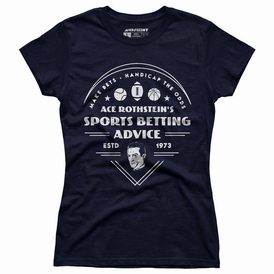 Ace Rothstein's Sports Betting Advice - Women's T-Shirt