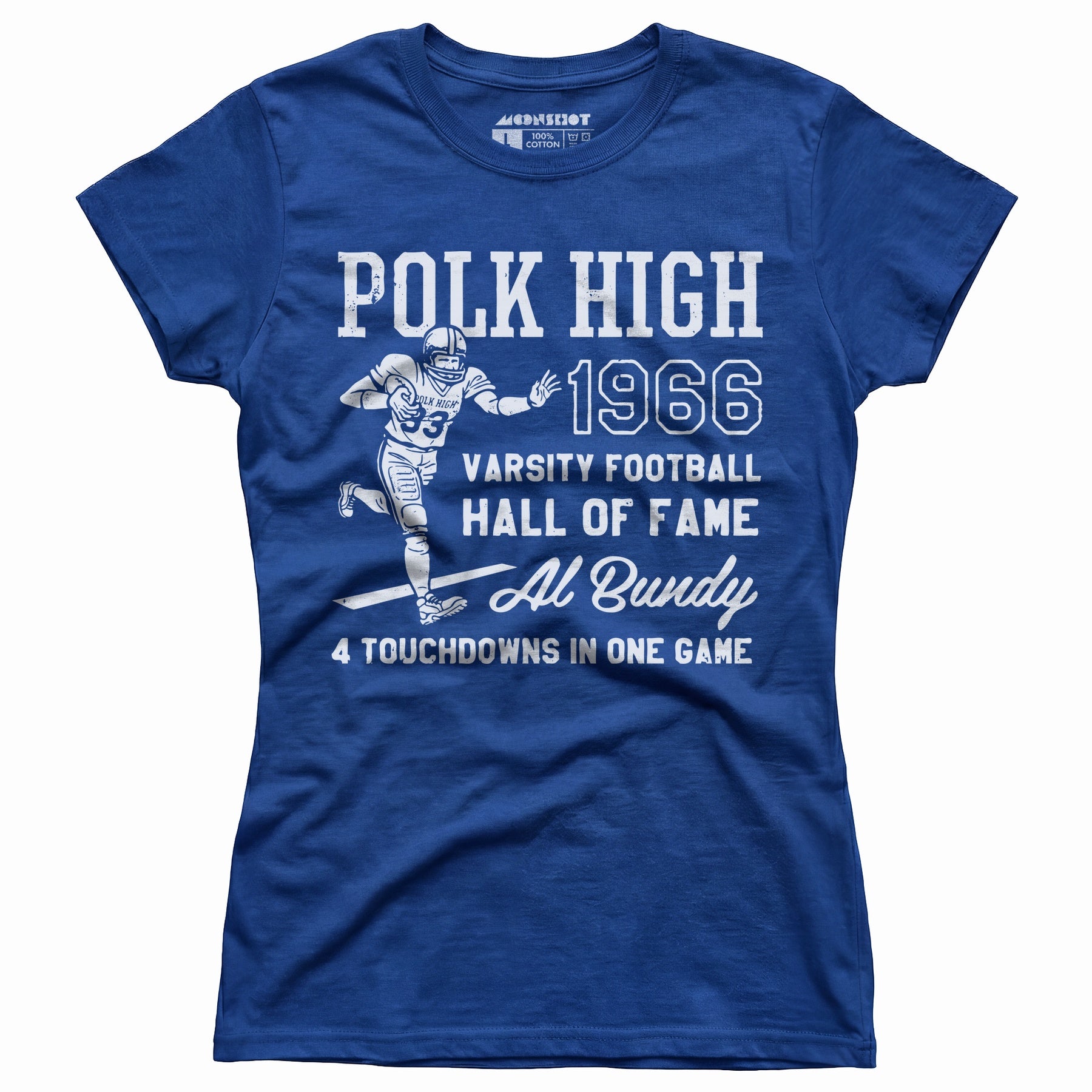 Al Bundy - 1966 Polk High Varsity Football Hall of Fame - Women's T-Shirt