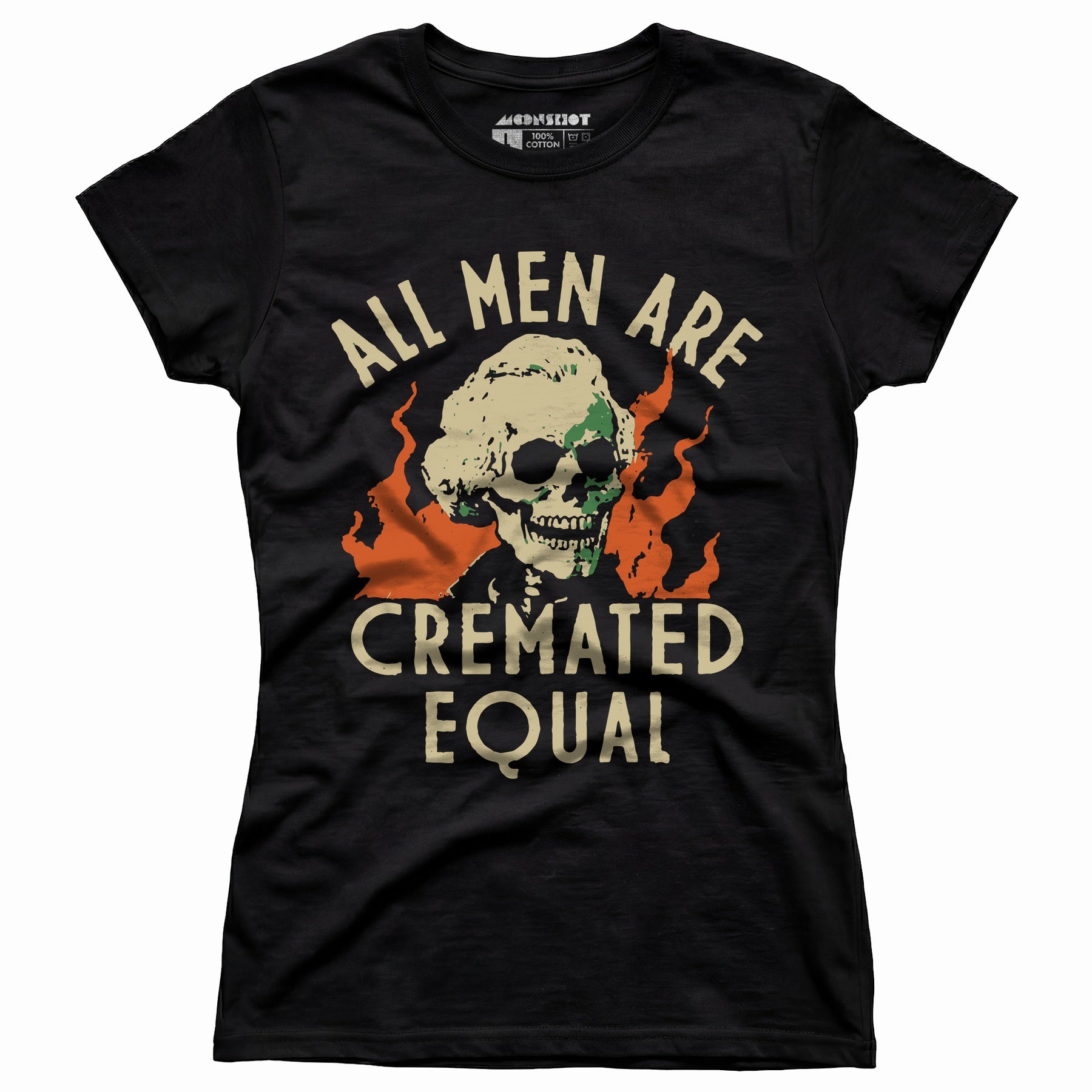 All Men Are Cremated Equal - Women's T-Shirt