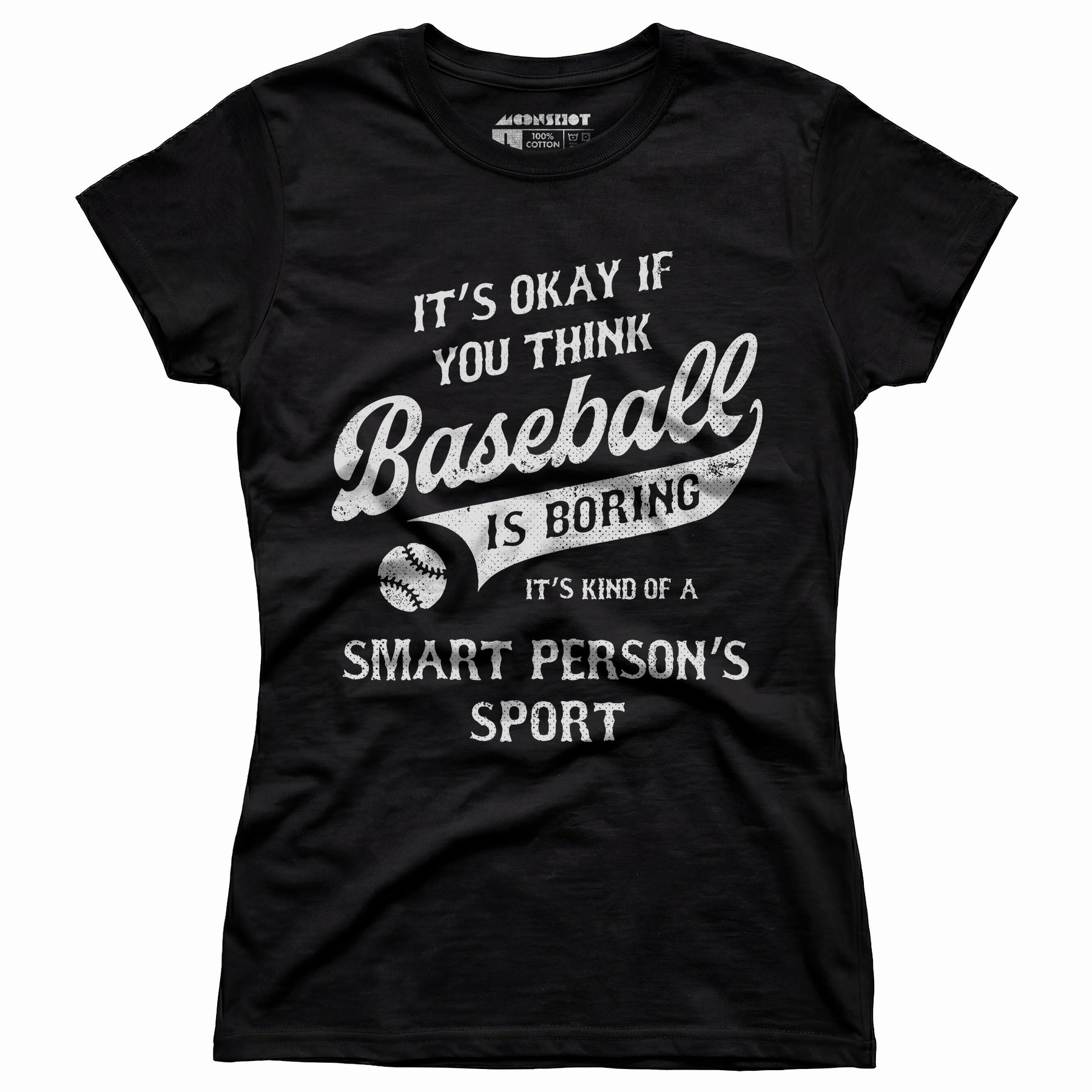 Baseball - Smart Person's Sport - Women's T-Shirt