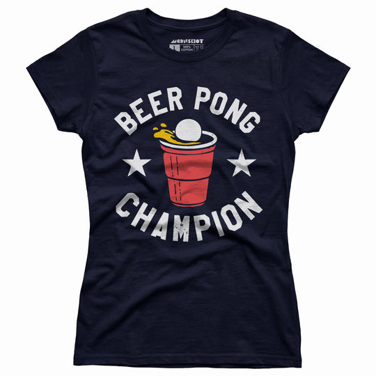 Beer Pong Champion - Women's T-Shirt