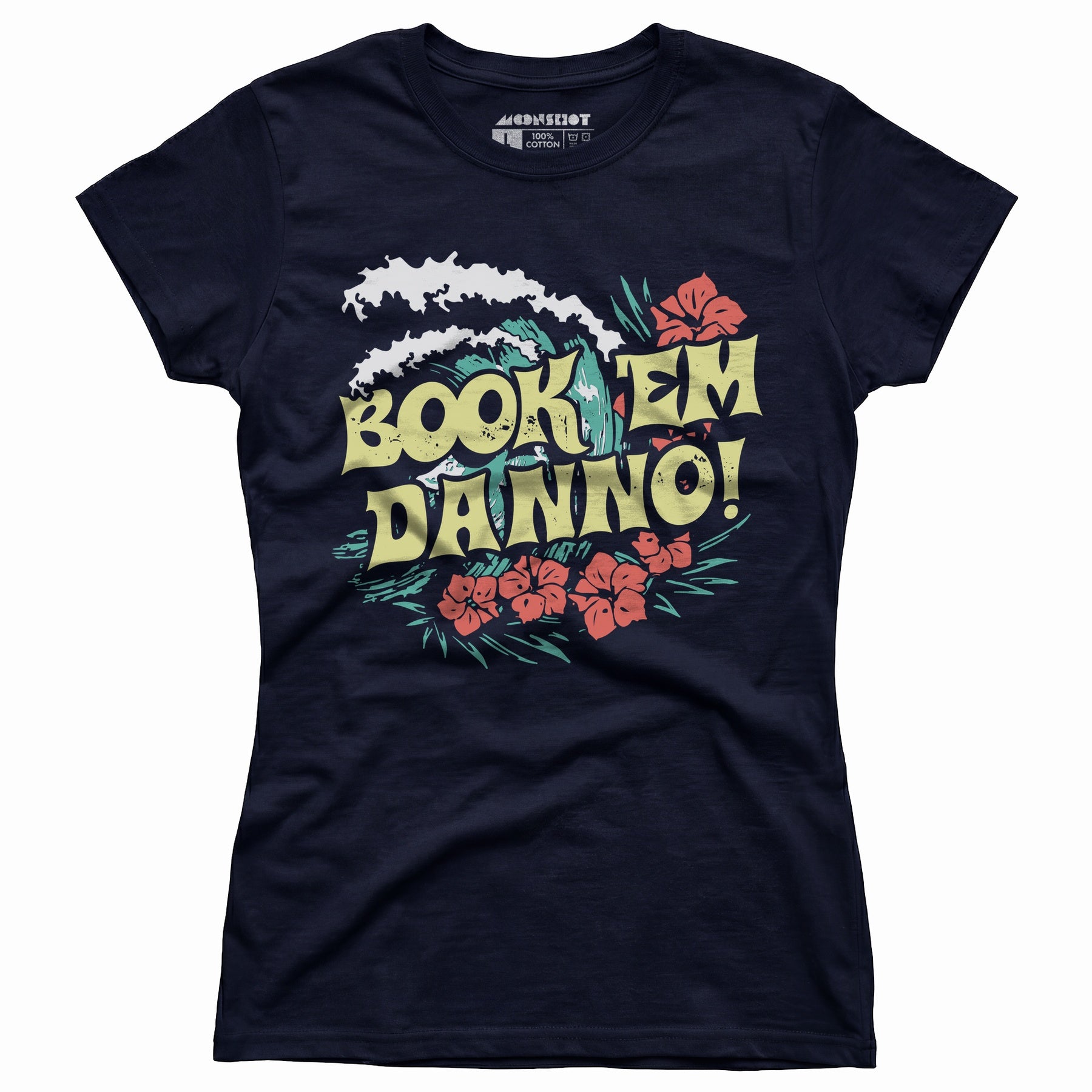 Book 'em Danno! - Women's T-Shirt