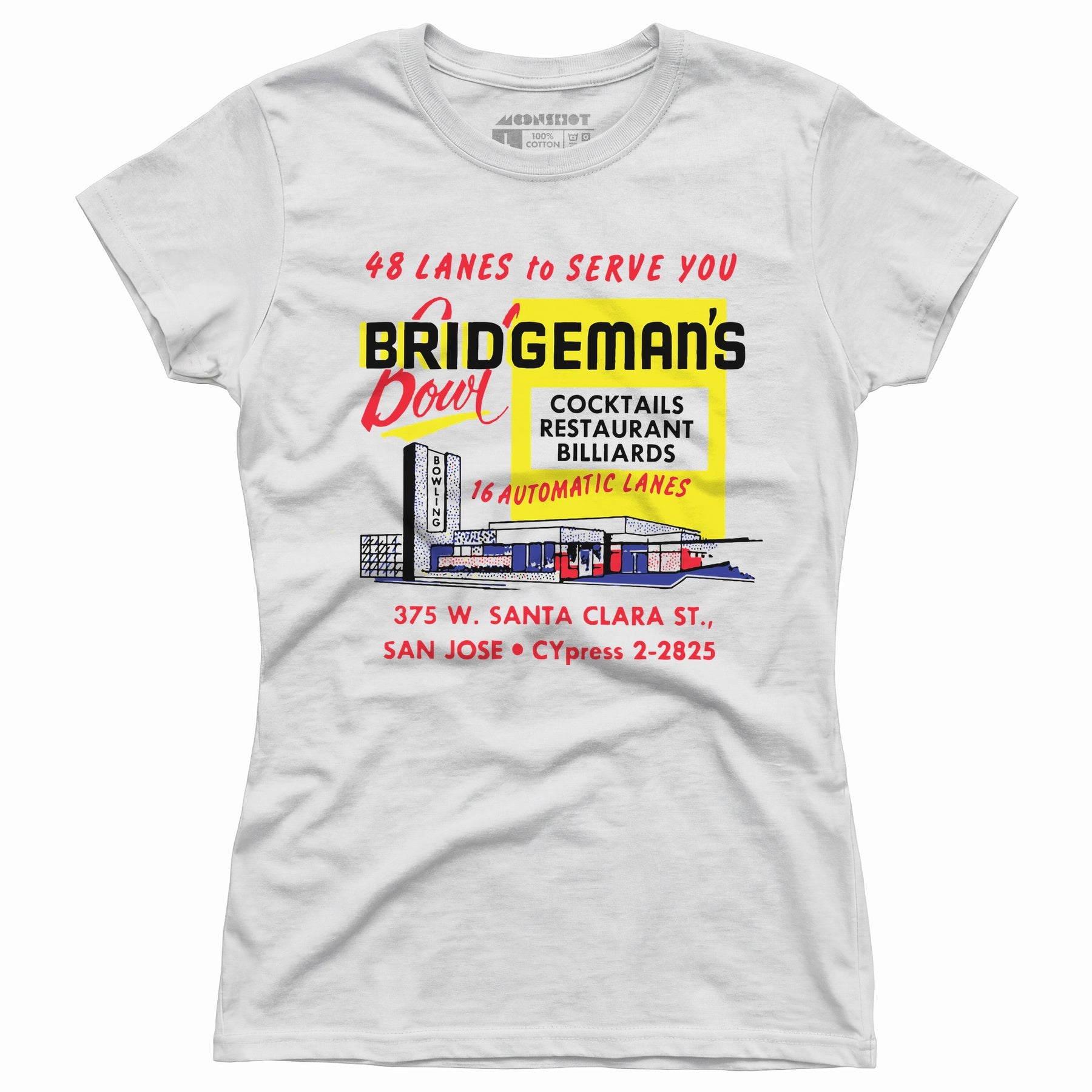 Bridgeman's Bowl - San Jose, CA - Vintage Bowling Alley - Women's T-Shirt