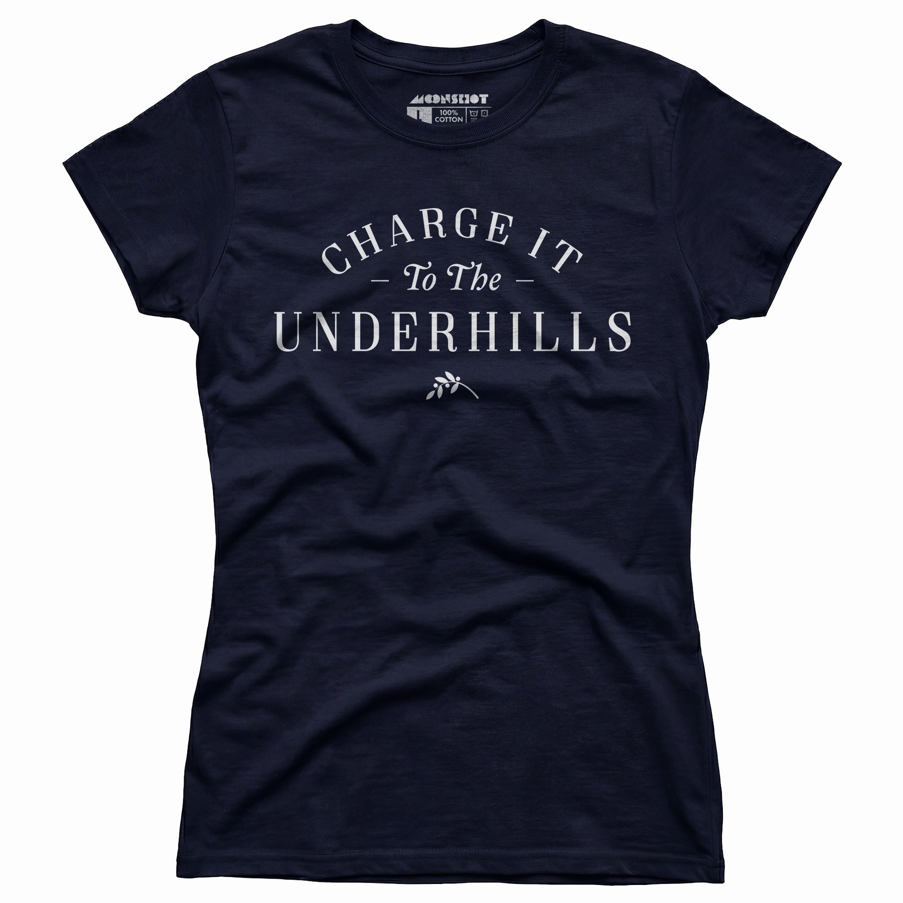 Charge it to The Underhills - Women's T-Shirt