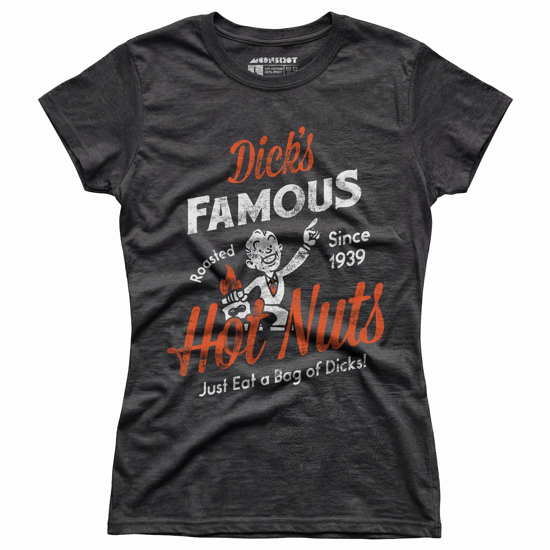 Dick's Famous Hot Nuts - Women's T-Shirt