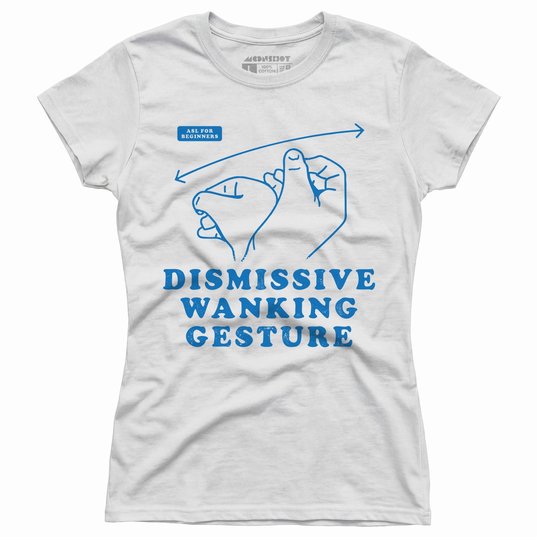 Dismissive Wanking Gesture - Women's T-Shirt
