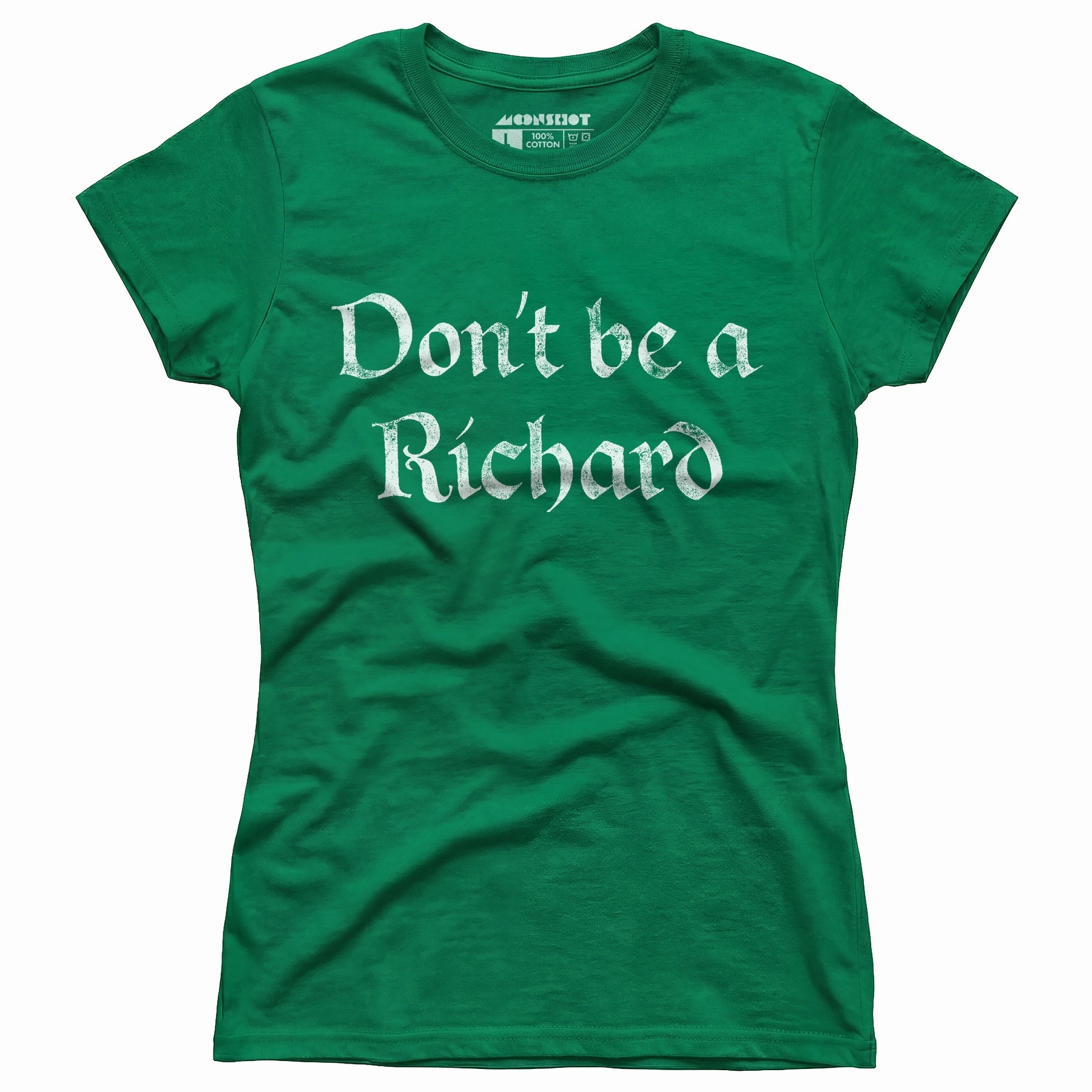 Don't Be a Richard - Women's T-Shirt