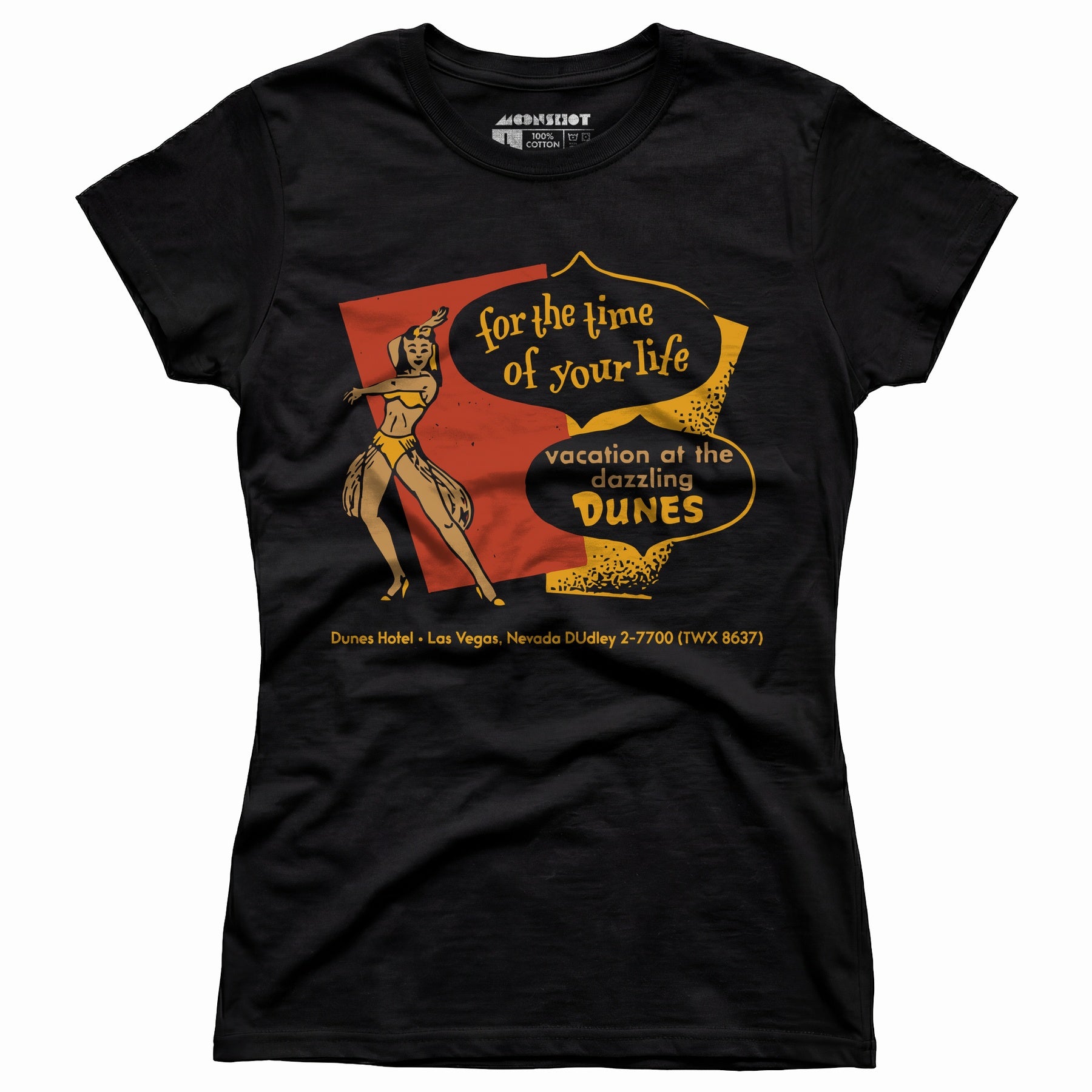 Dunes Time of Your Life - Vintage Las Vegas - Women's T-Shirt