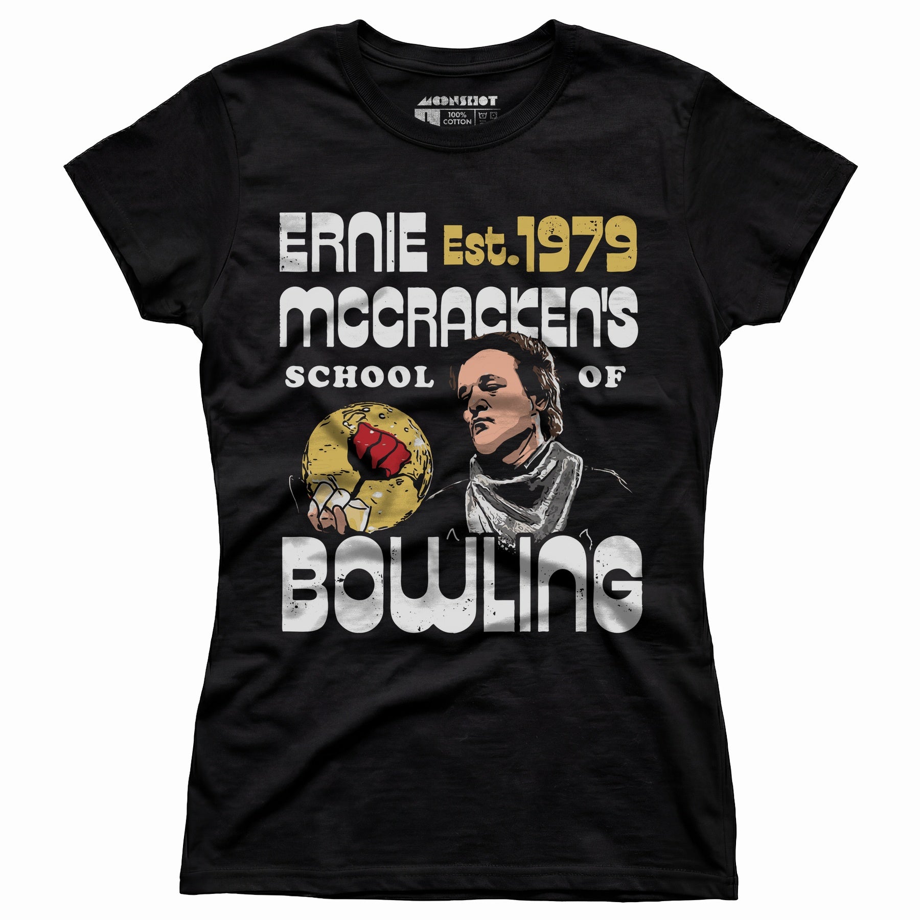 Ernie McCracken's School of Bowling - Women's T-Shirt