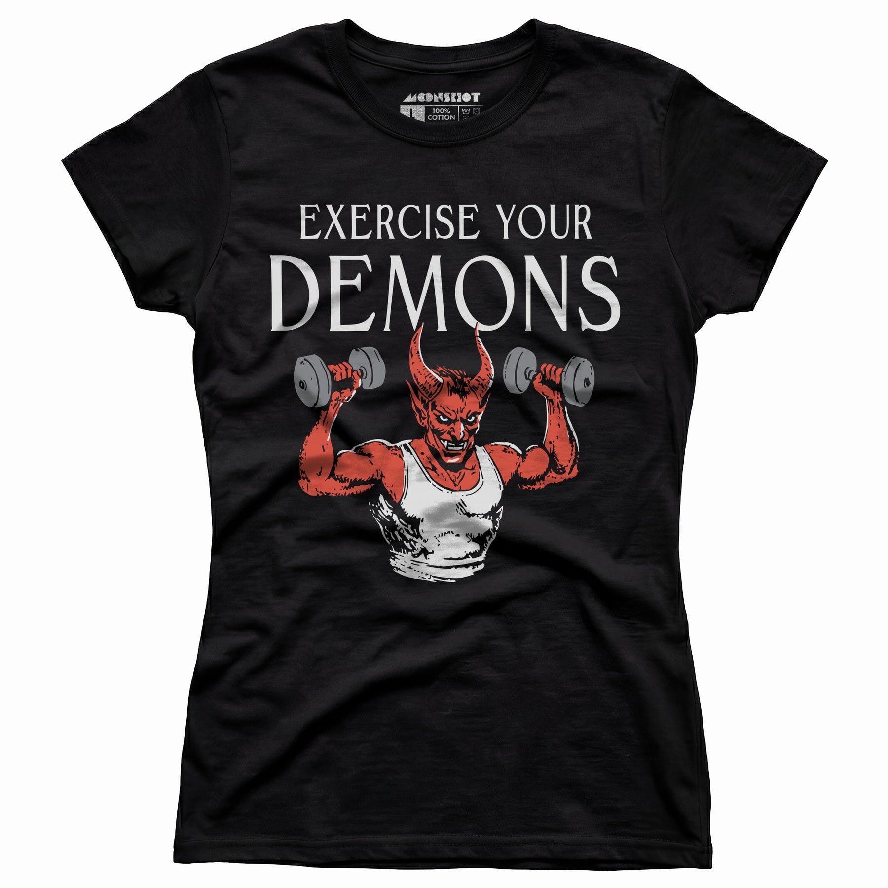 Exercise Your Demons - Women's T-Shirt