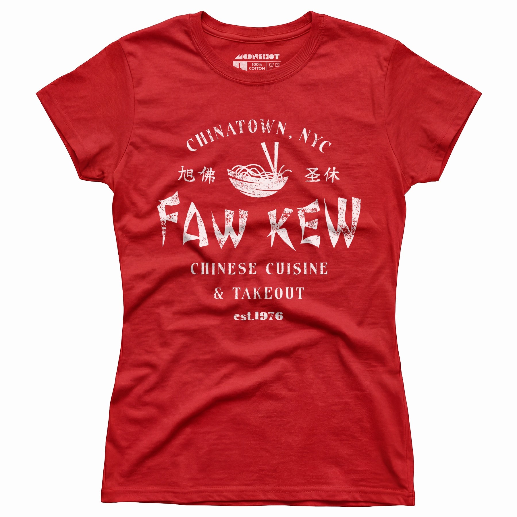 Faw Kew Chinese Cuisine - Women's T-Shirt