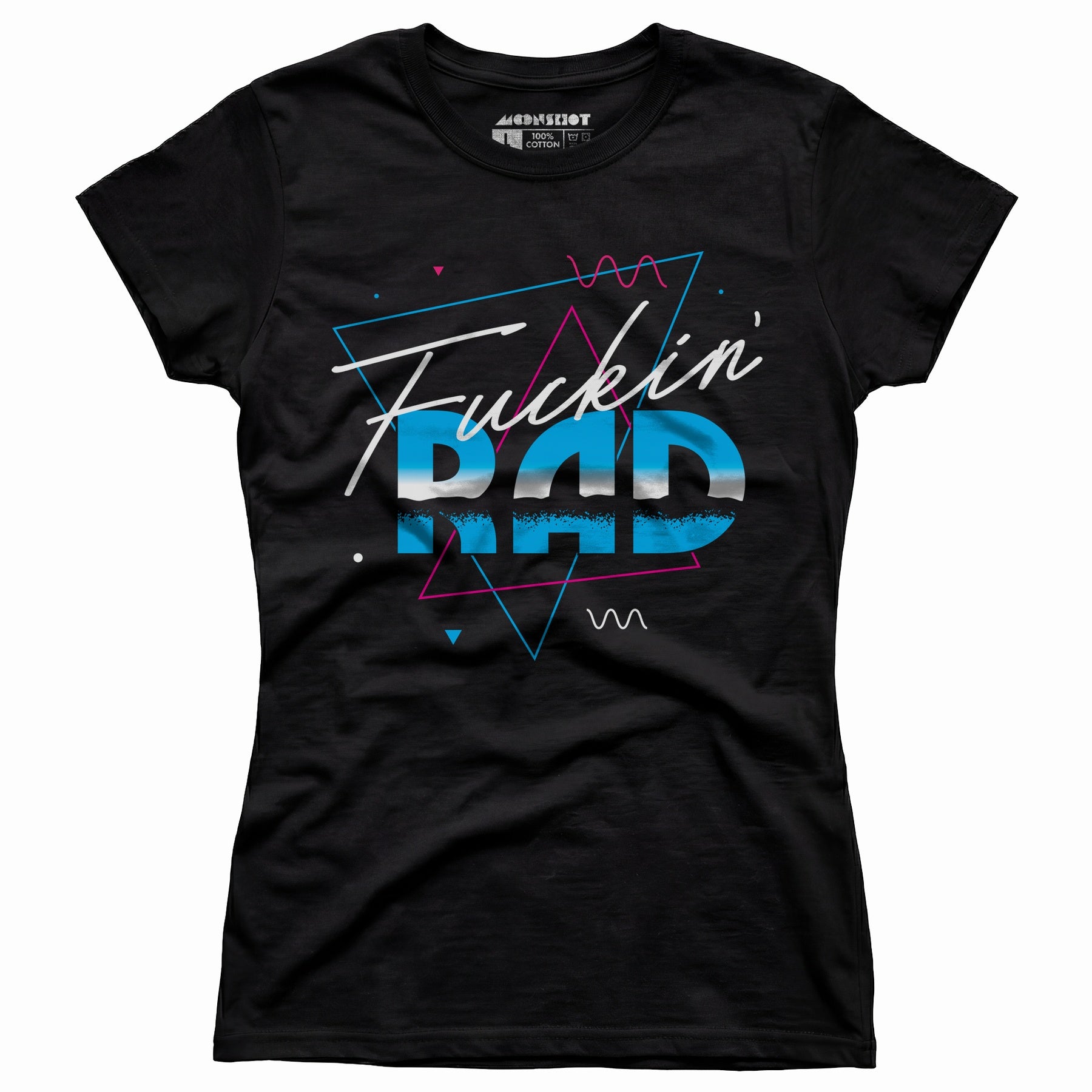 Fuckin' Rad - Women's T-Shirt