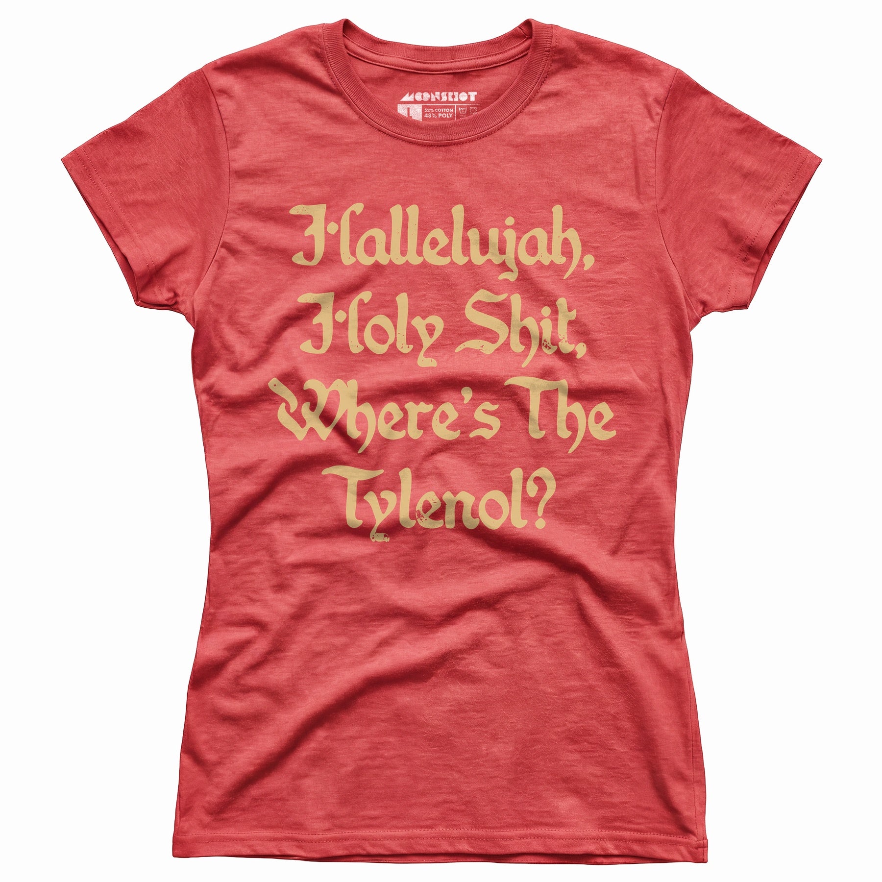 Hallelujah! Holy Shit! - Women's T-Shirt