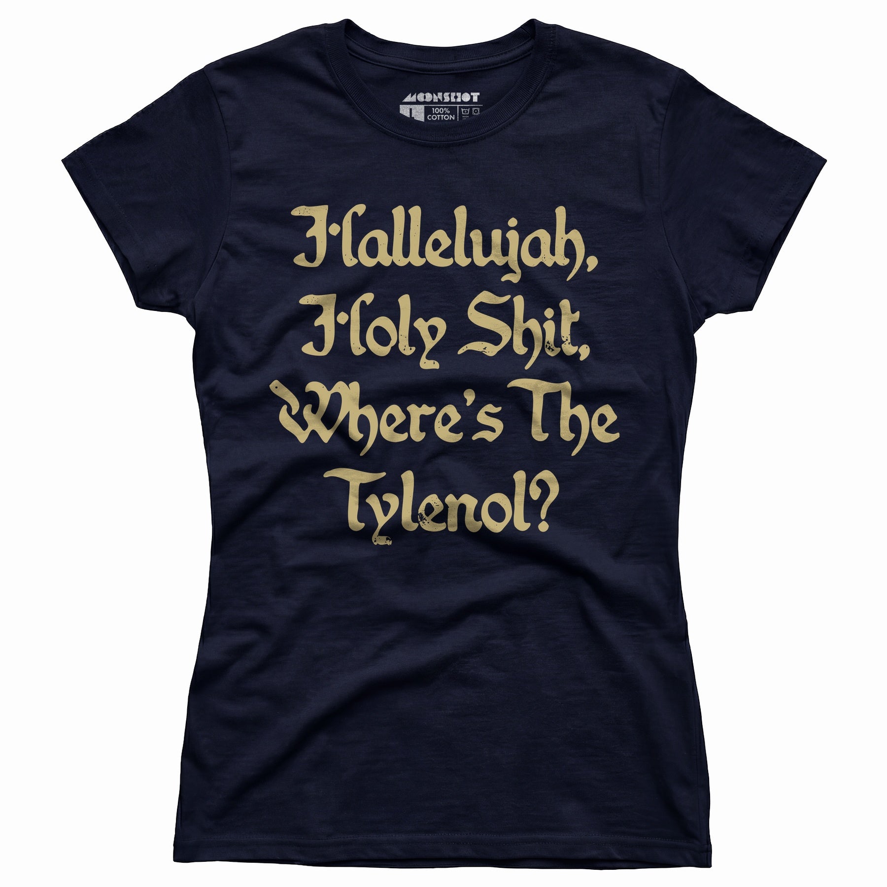 Hallelujah! Holy Shit! - Women's T-Shirt