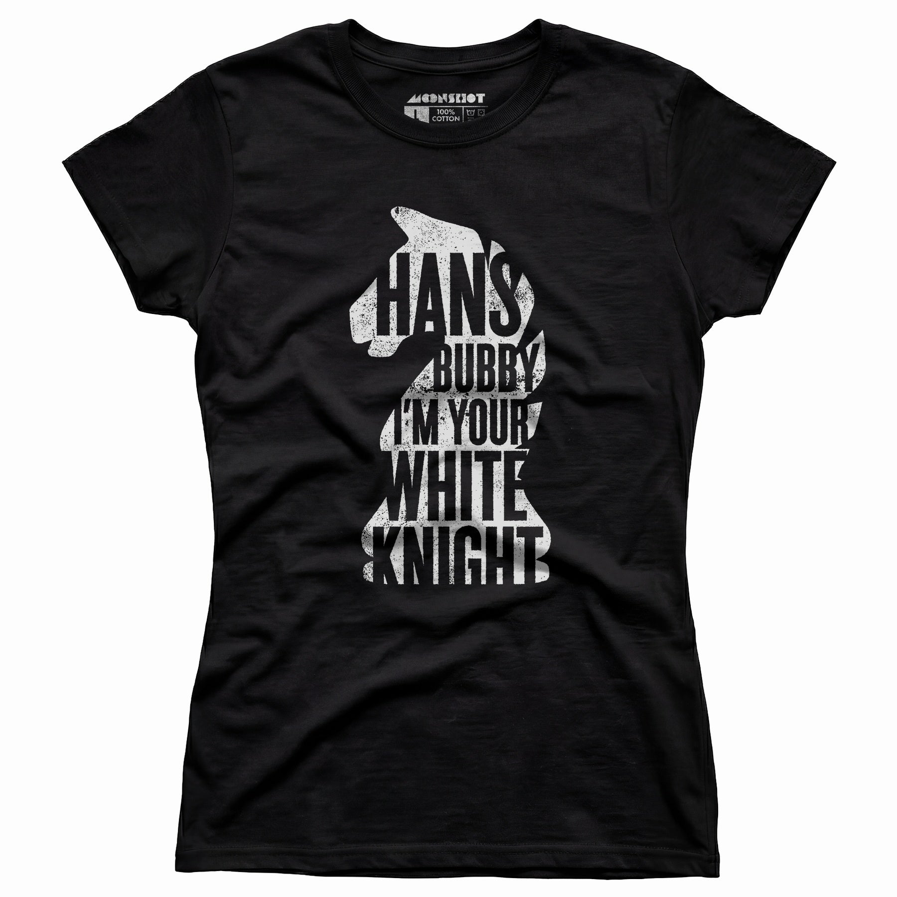 Hans Bubby I'm Your White Knight - Women's T-Shirt